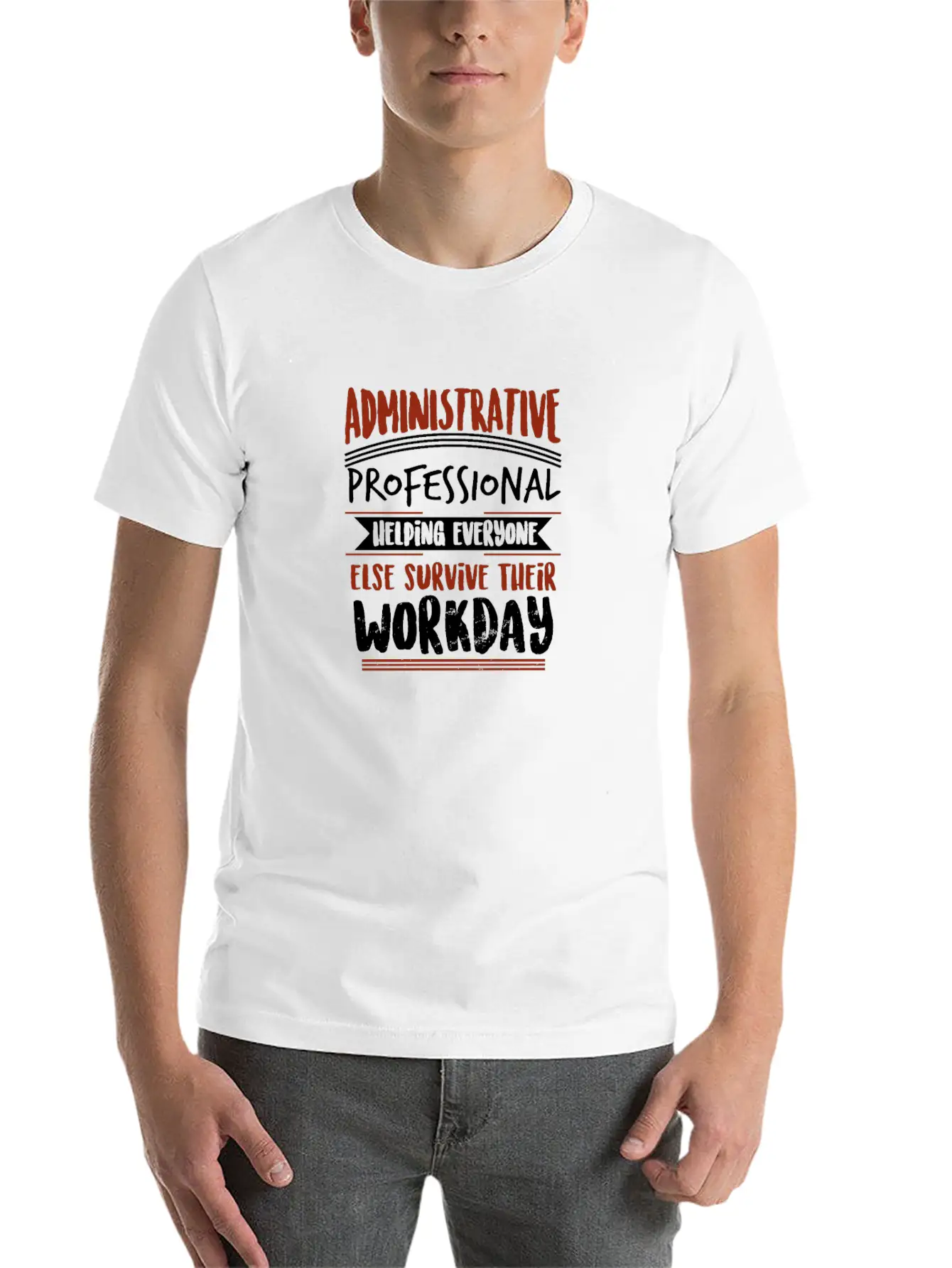 Administrative Professional Helping Everyone Else Simple Everyday Graphic Tee – Lightweight Summer Wear