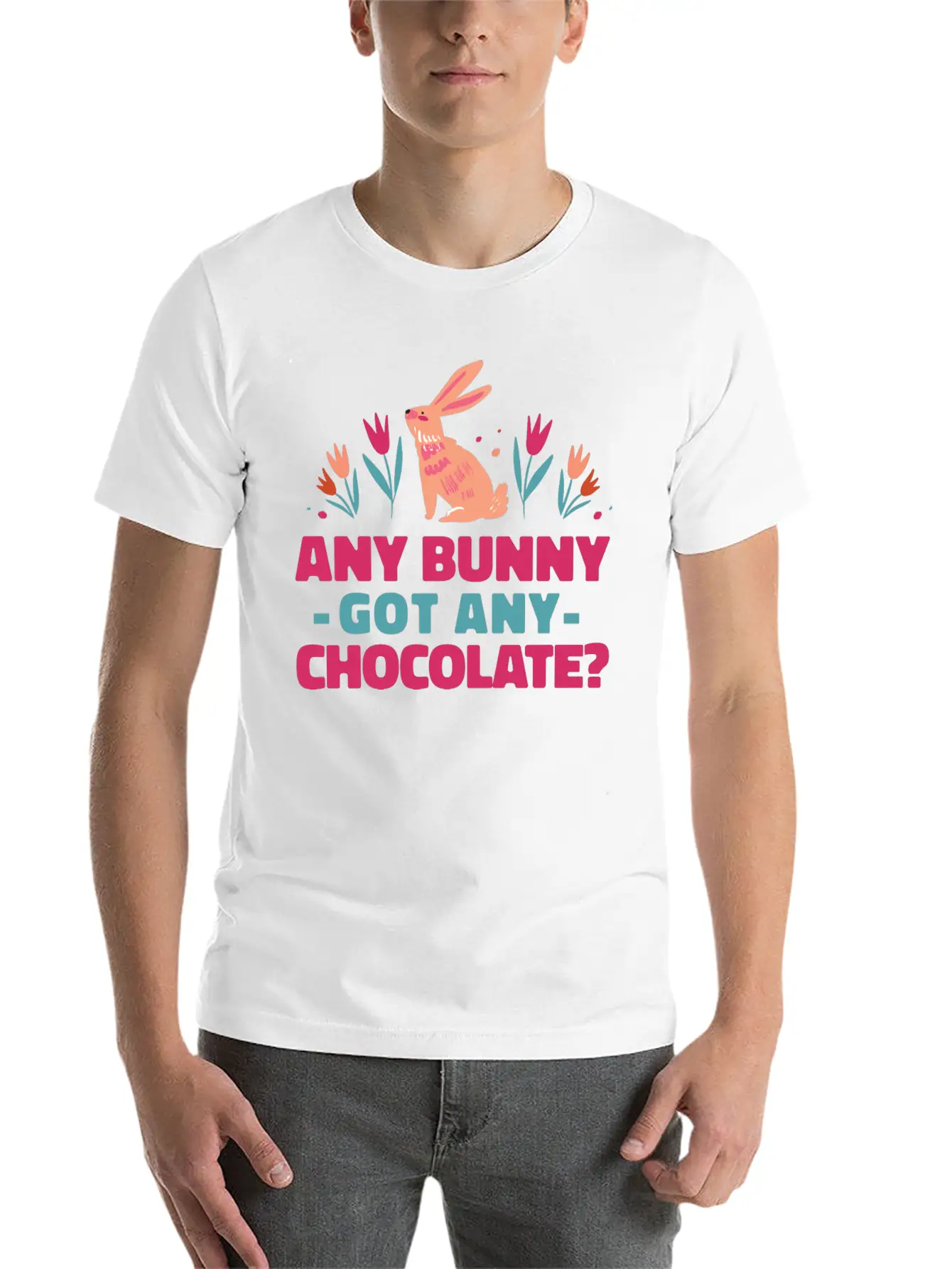 Any Bunny Got Any Chocolate? Stylish Everyday T-Shirt – Unisex Basic Cotton Tee