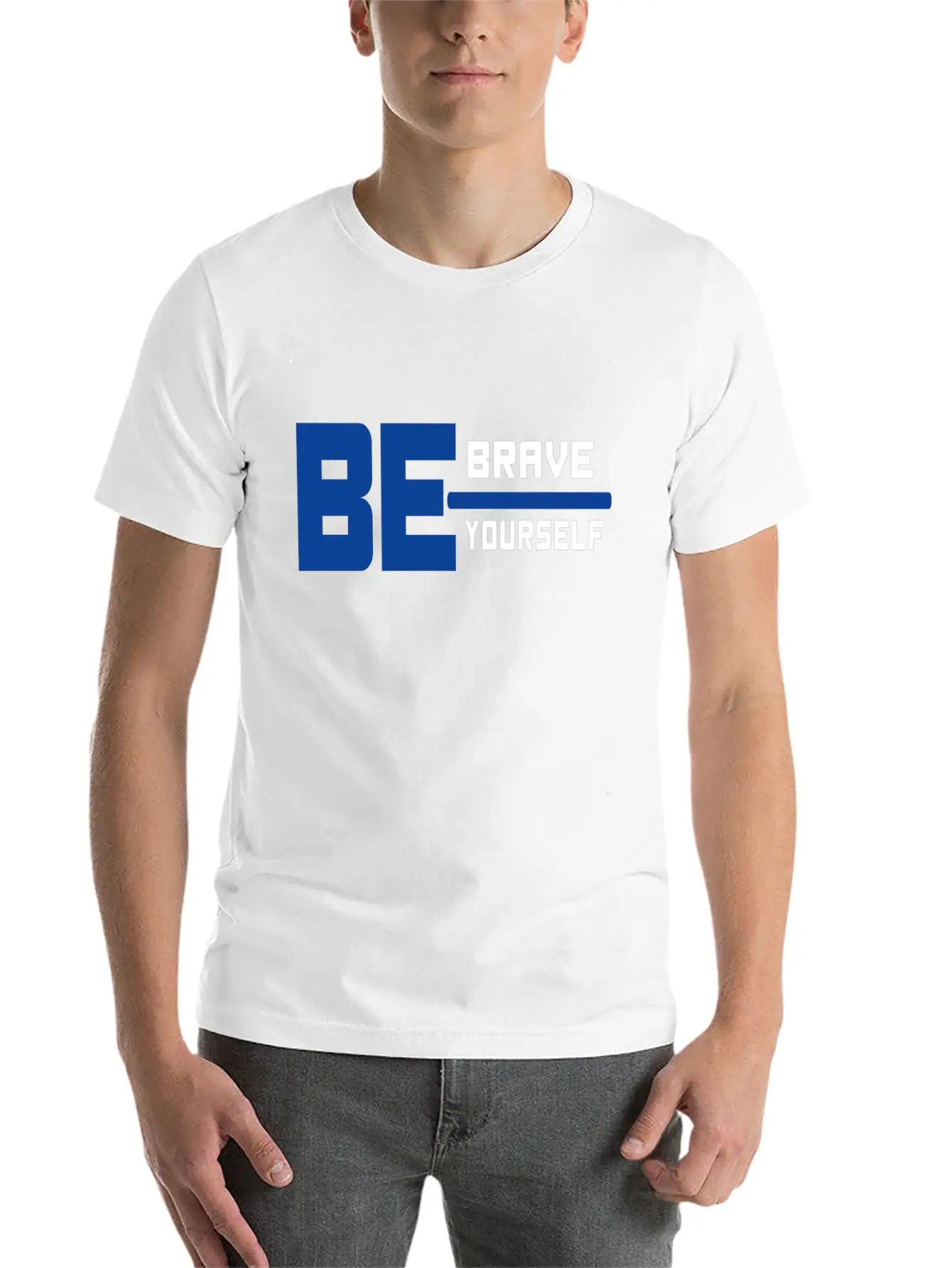 Be Brave Be Yourself Basic Graphic T-Shirt – Daily Comfort In Soft Cotton