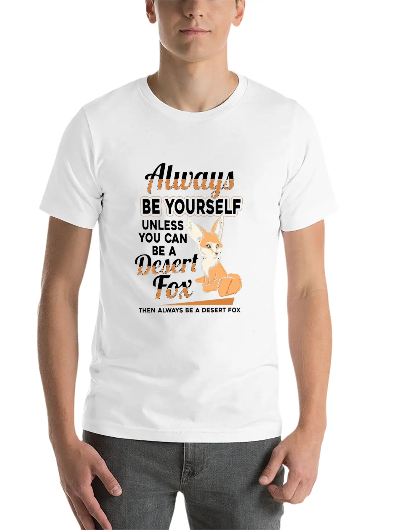 Be Yourself Desert Fox Sahara Stylish Everyday T-Shirt – Unisex Basic Cotton Tee