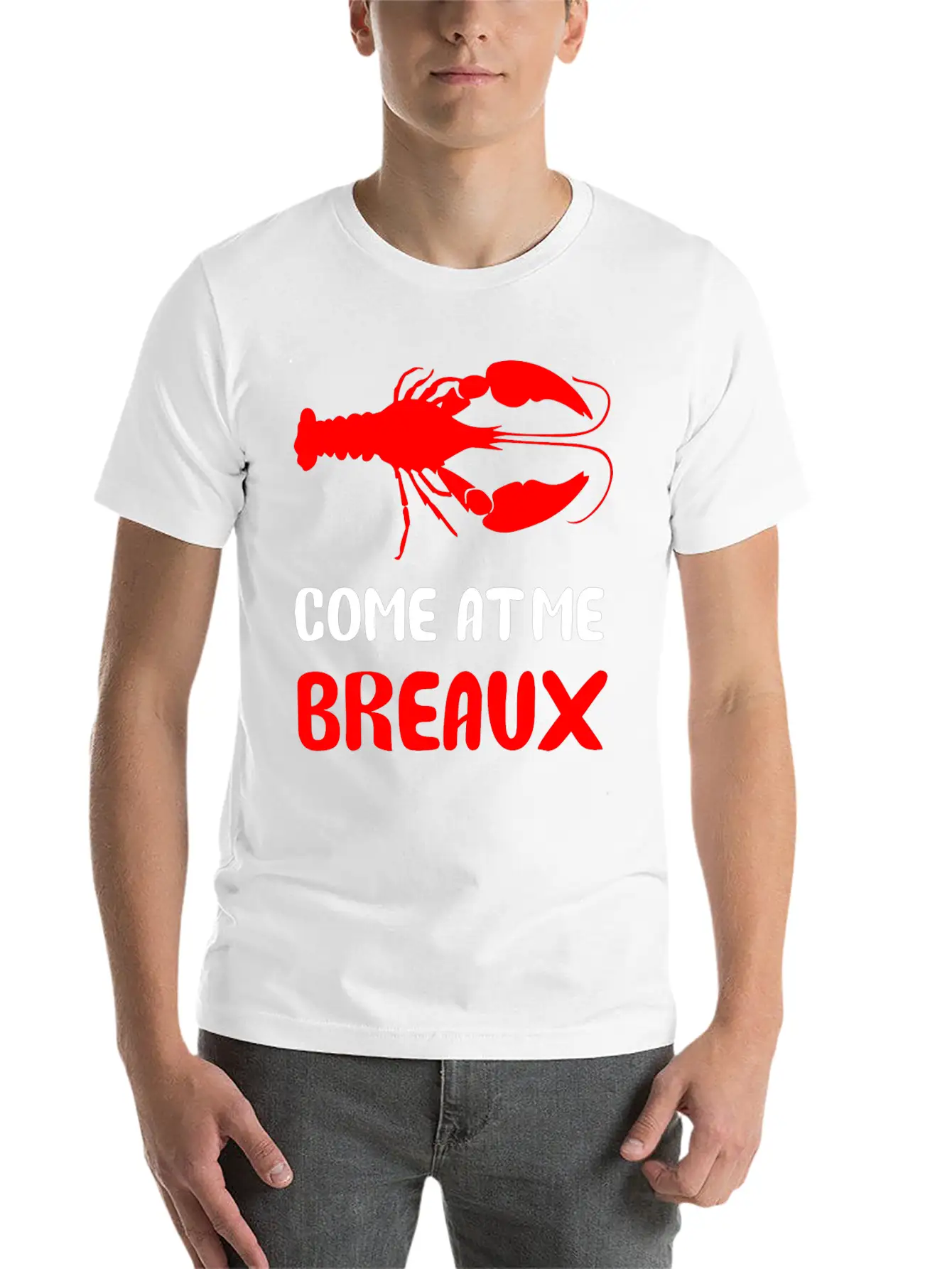 Come At Me Breaux Lightweight Cotton T-Shirt – Daily Comfort Graphic Shirt