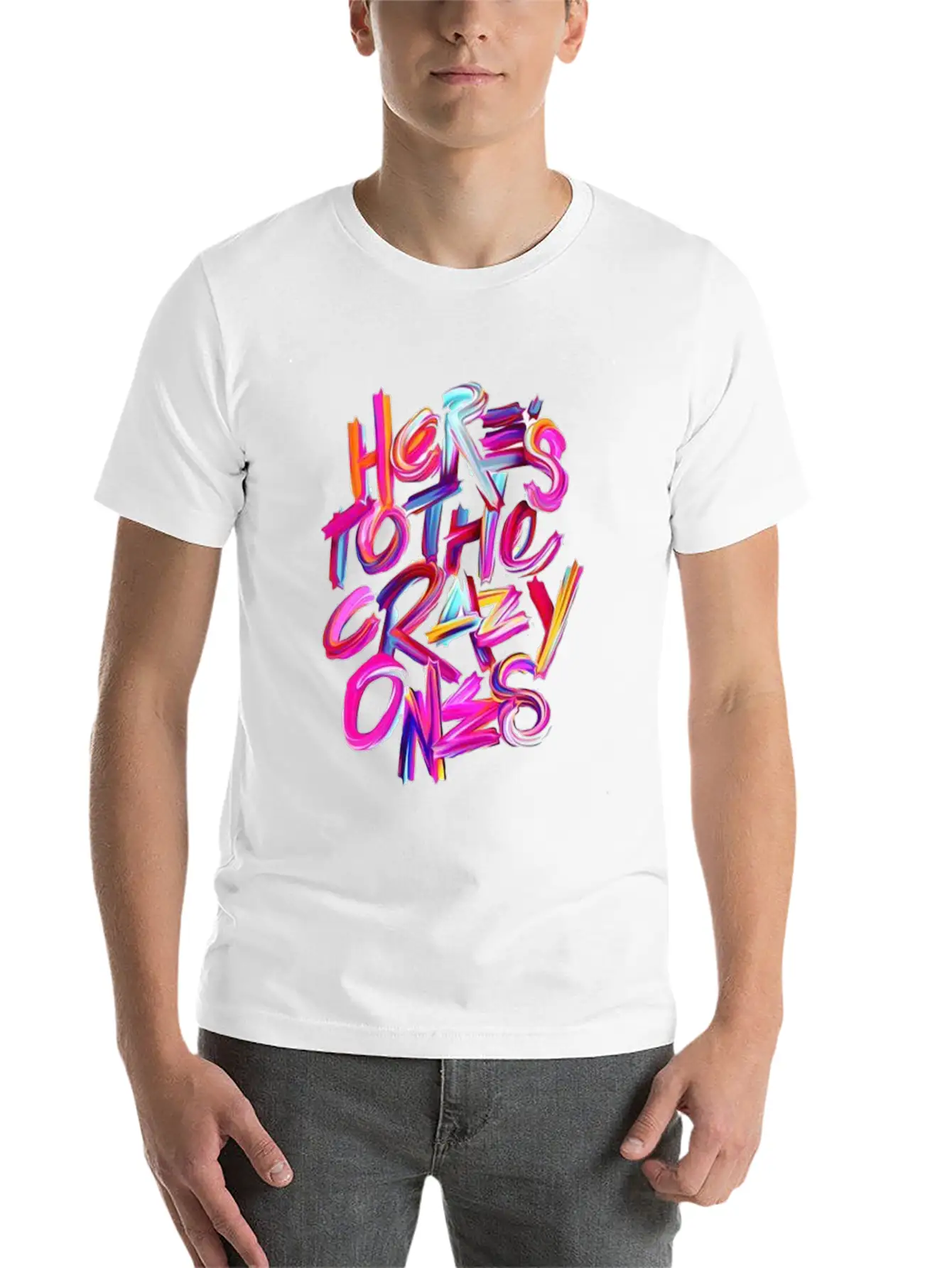 Crazy Ones Stylish Everyday T-Shirt – Unisex Basic Cotton Tee