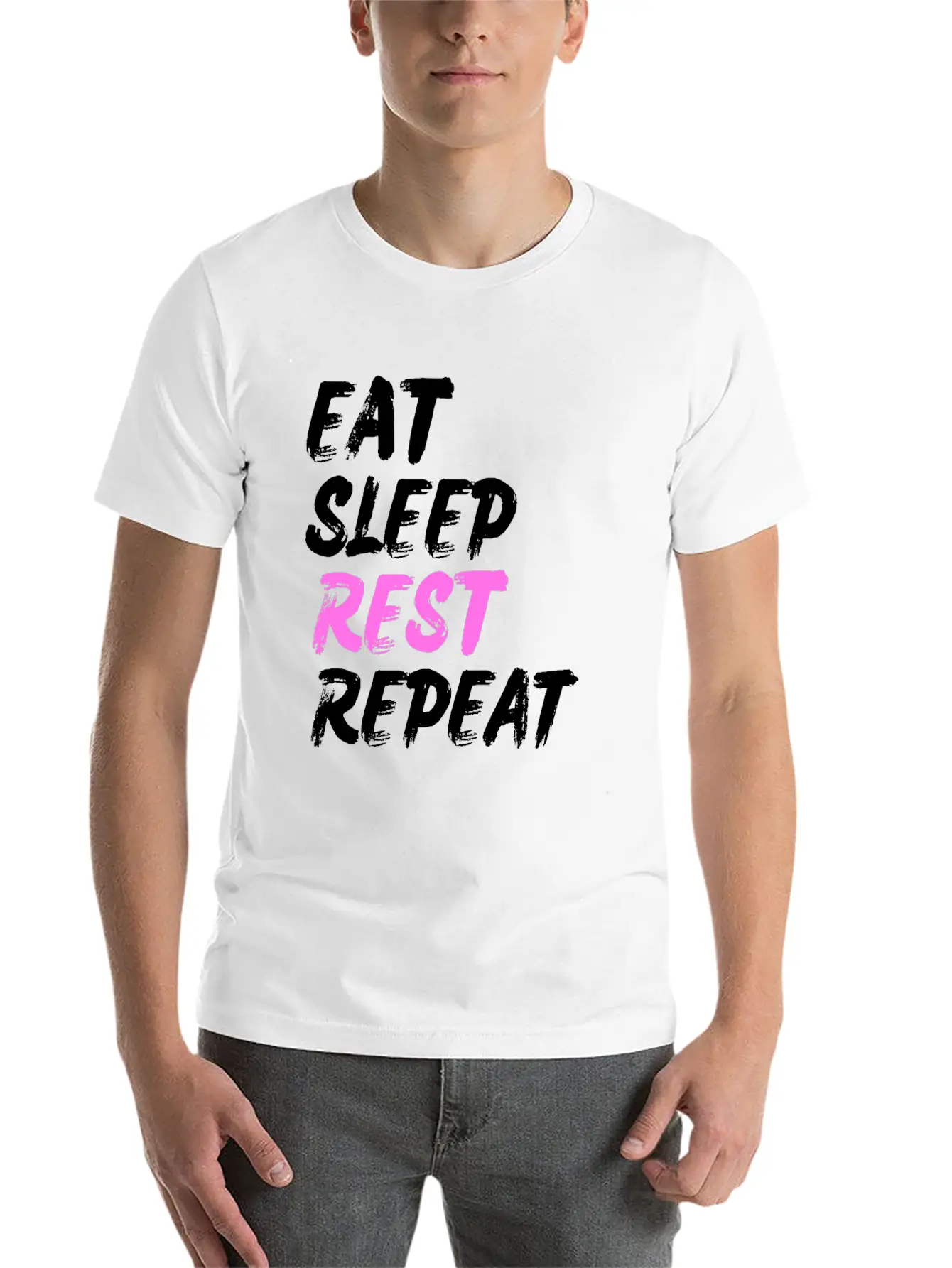 Eat Sleep Rest Repeat Stylish Everyday T-Shirt – Unisex Basic Cotton Tee