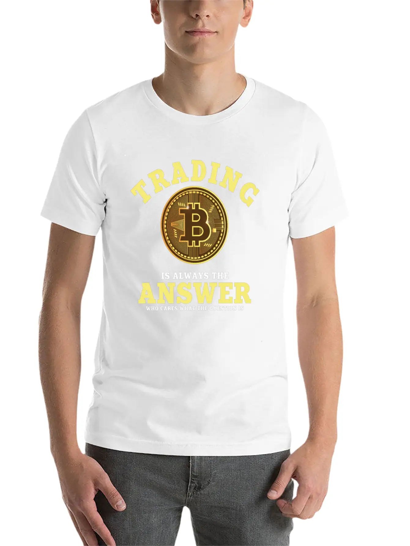 Funny Bitcoin Trading Saying Relaxed Everyday Tee – Lightweight And Durable Cotton