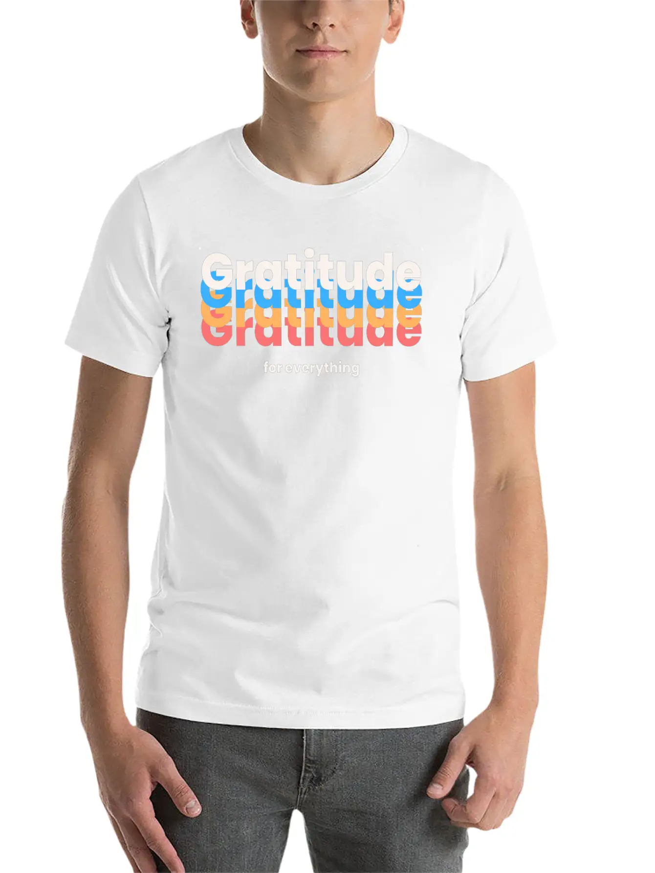 Gratitude For Everything! Casual Graphic T-Shirt – Simple And Comfortable Daily Wear