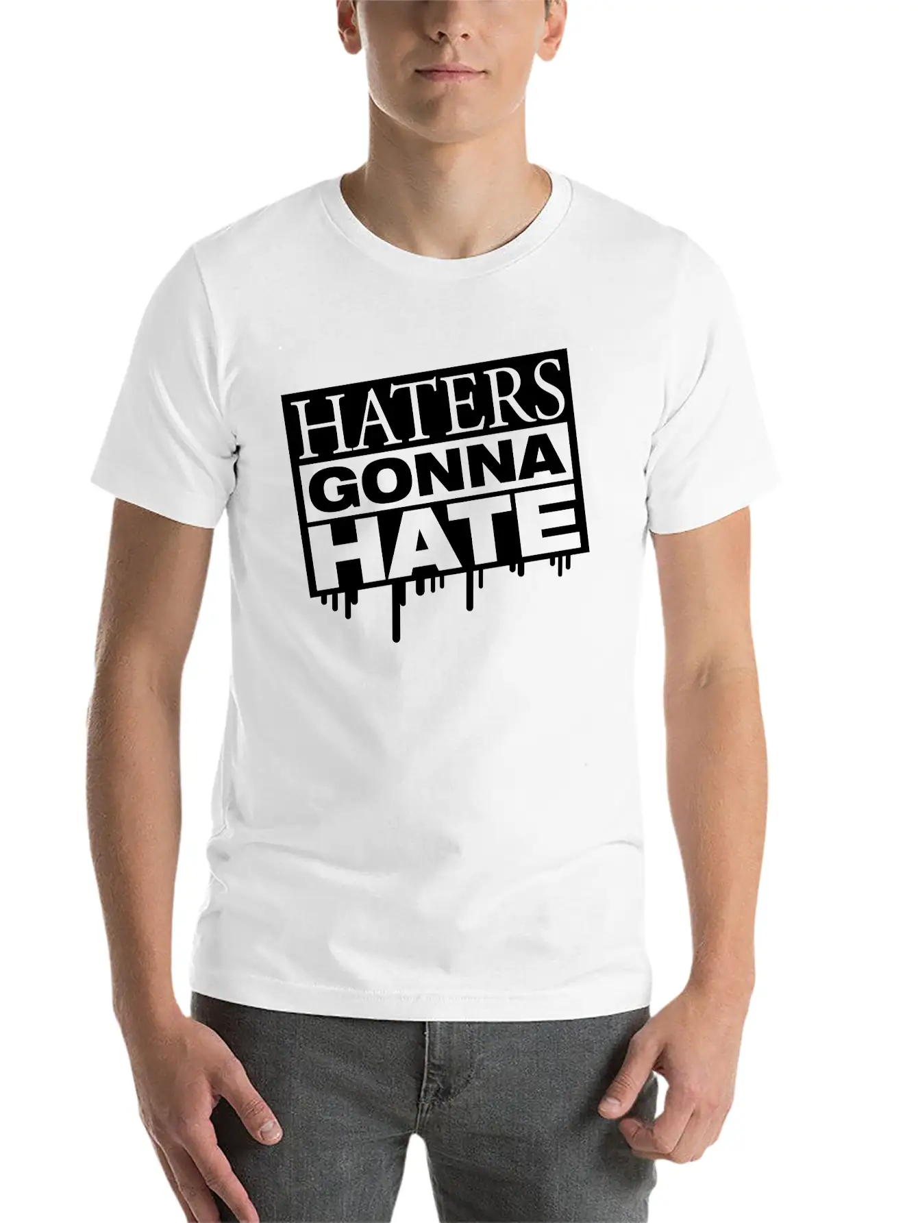Haters_gonna_hate_ta1 Breathable Graphic T-Shirt – Perfect For Casual Days