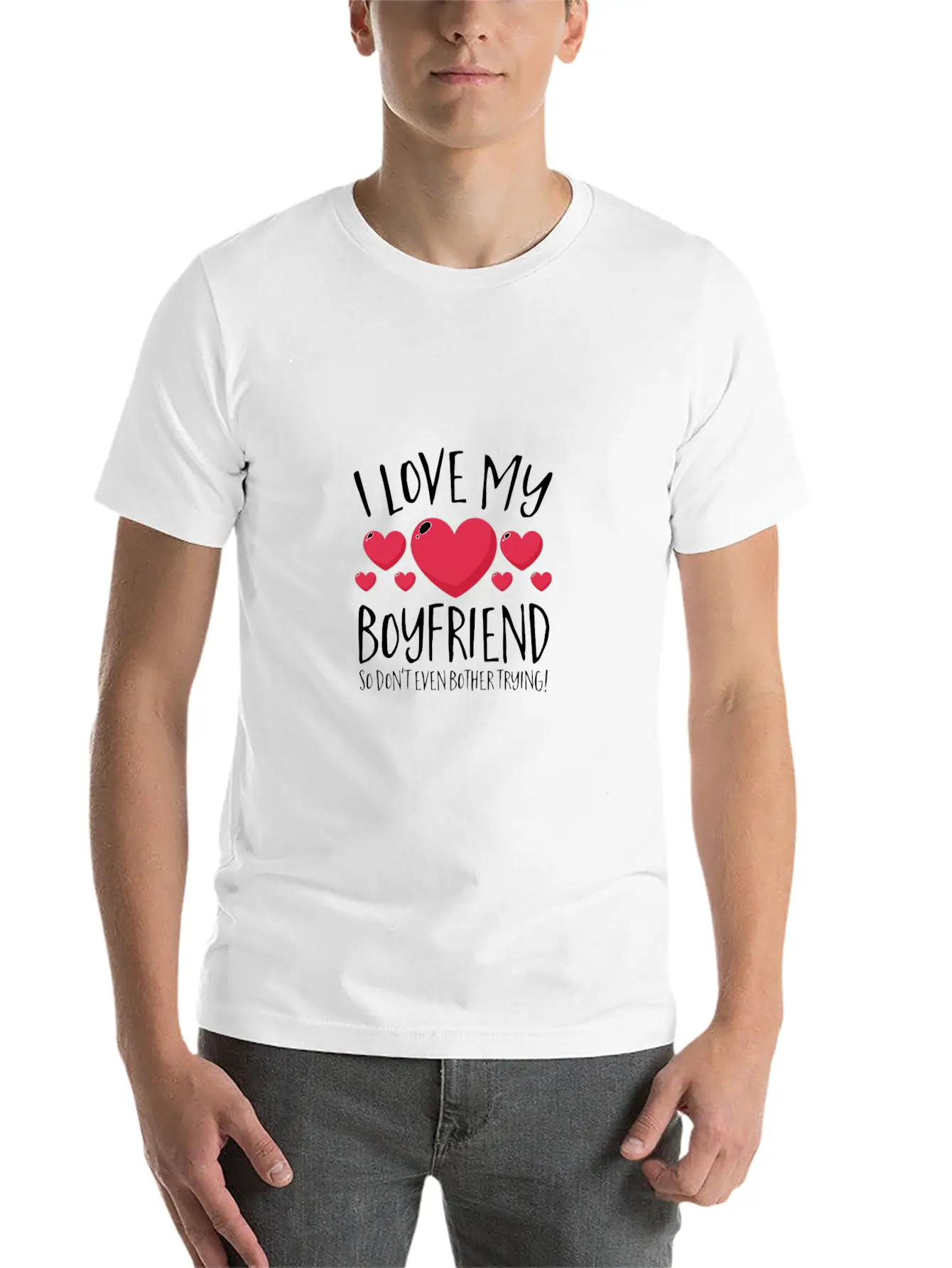 I Love My Boyfriend So Don'T Even Bother Trying Ho Simple Everyday Graphic Tee – Lightweight Summer Wear