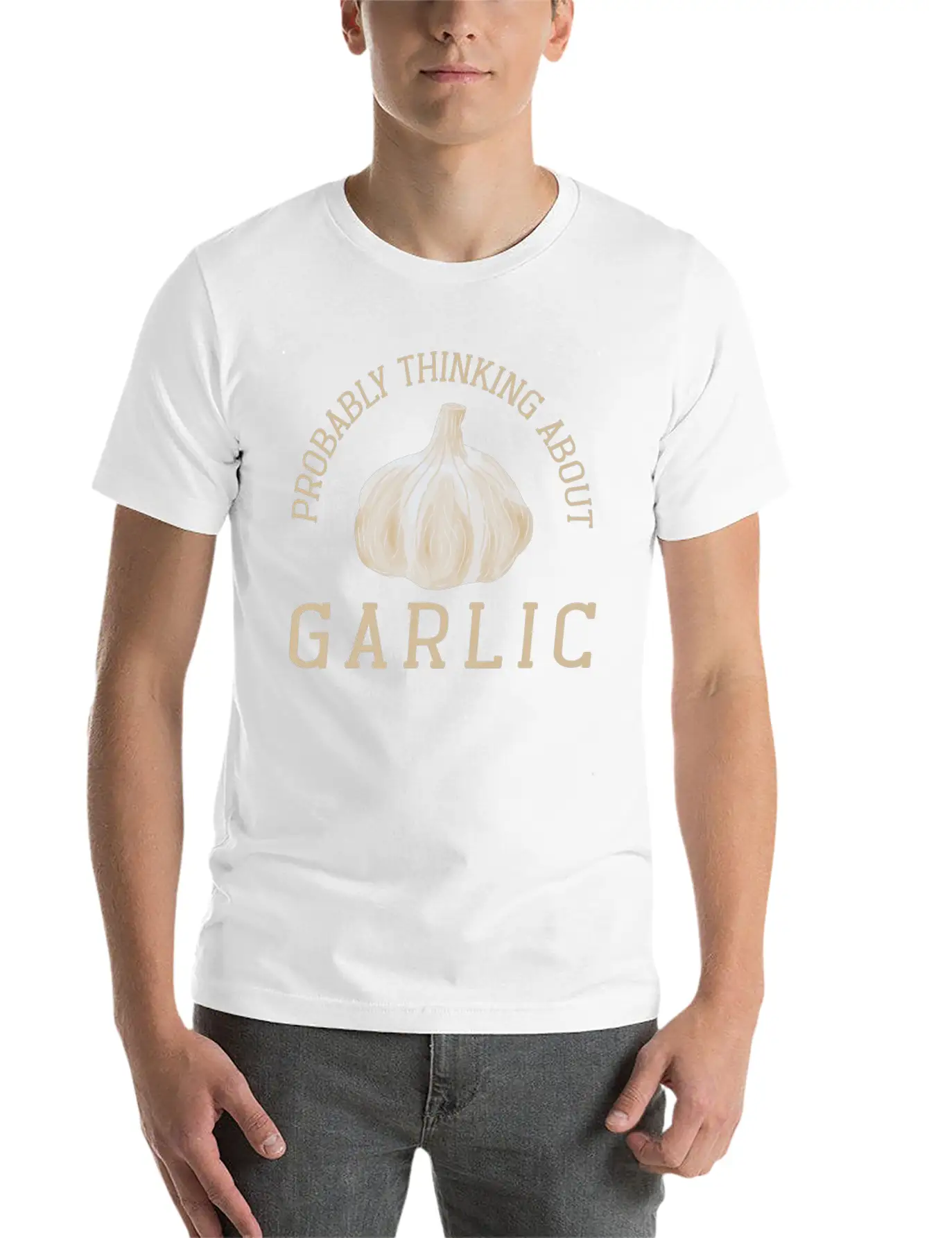 Probably Thinking About Garlic Vegetarian Garlic Stylish Everyday T-Shirt – Unisex Basic Cotton Tee
