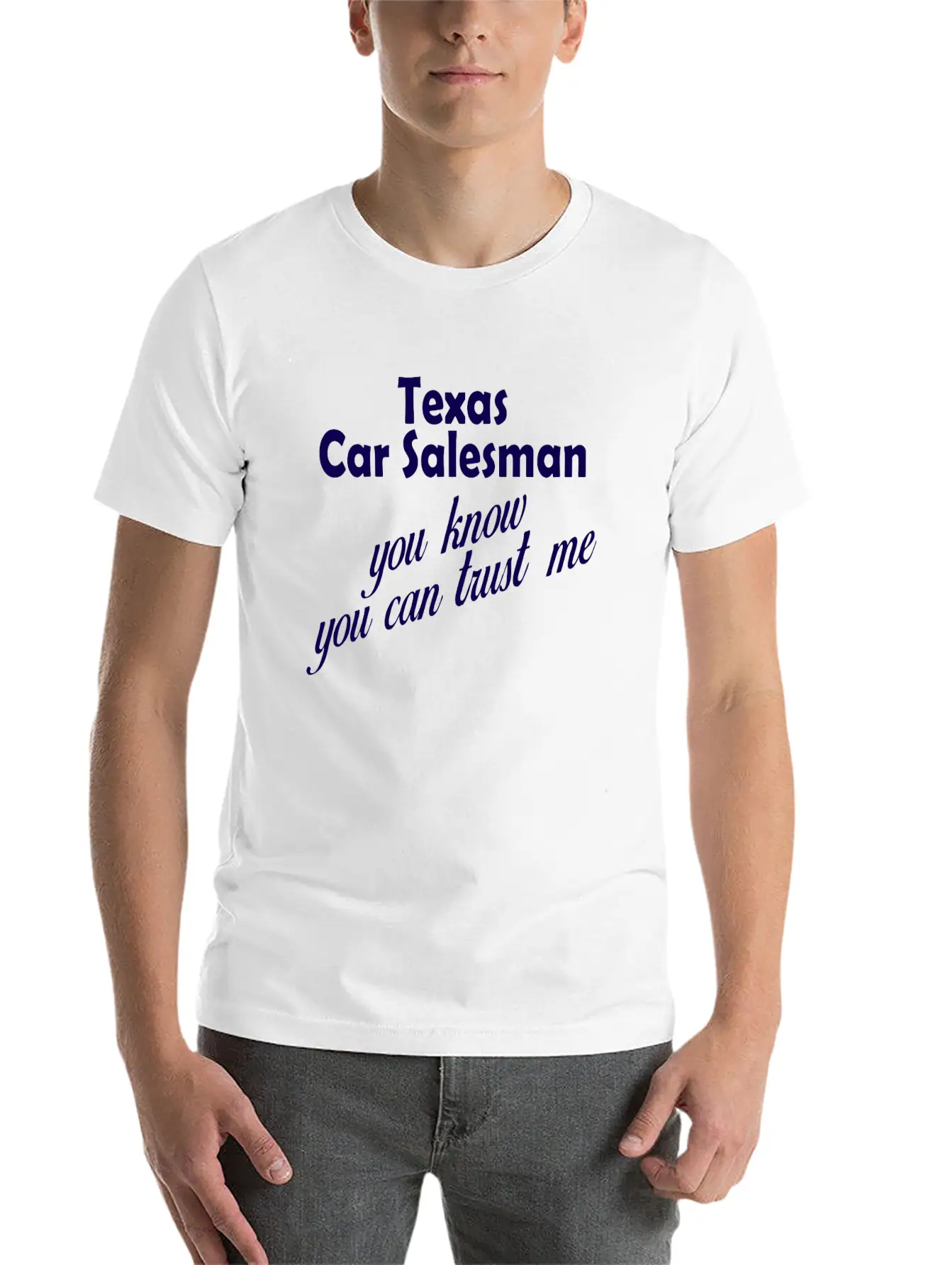 Texas Car Salesman T Shirts Stylish Everyday T-Shirt – Unisex Basic Cotton Tee