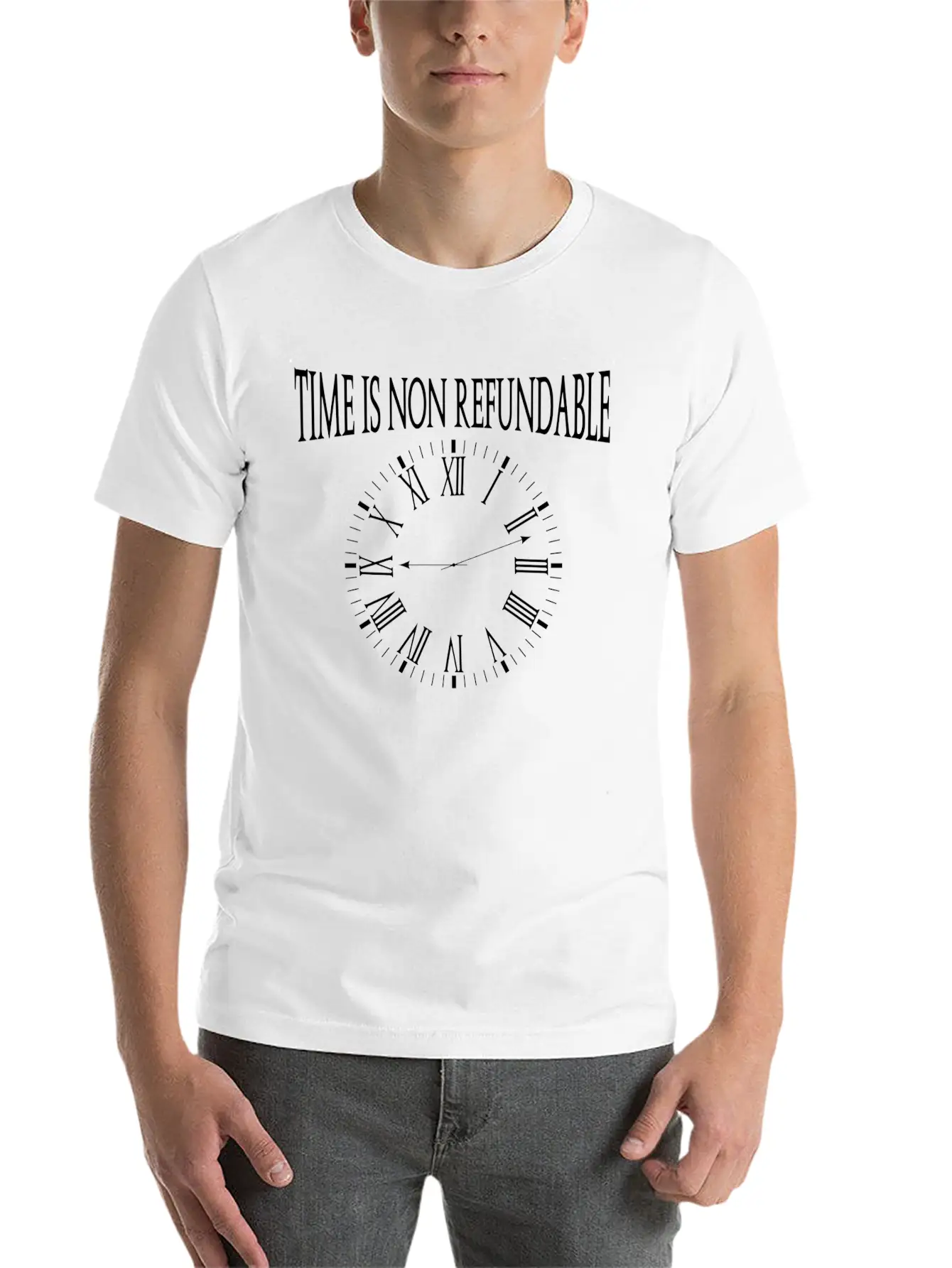 Time Is Non Refundable Design Future Stylish Everyday T-Shirt – Unisex Basic Cotton Tee