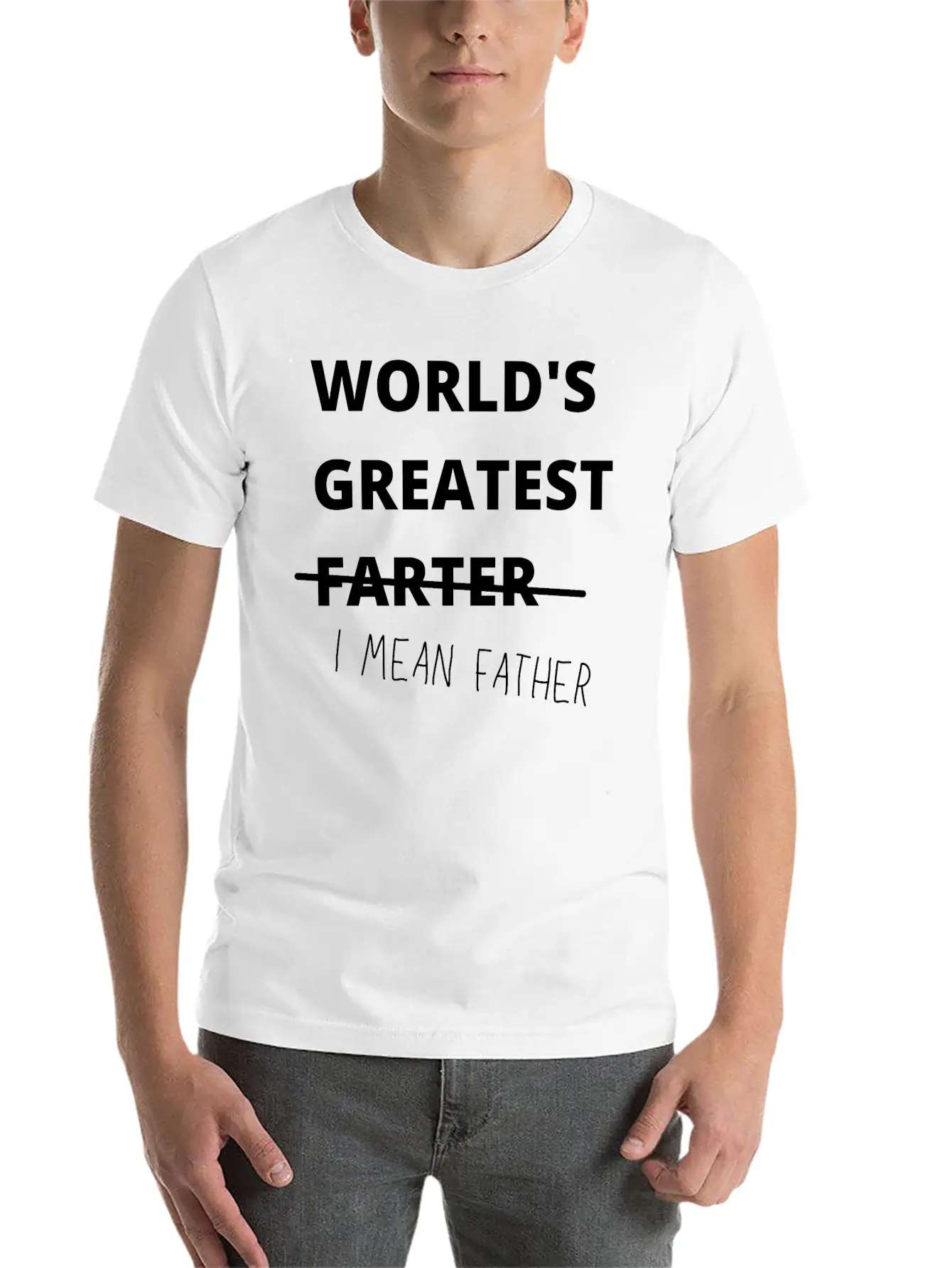 Worlds Greatest Farter I Mean Father Basic Graphic T-Shirt – Daily Comfort In Soft Cotton