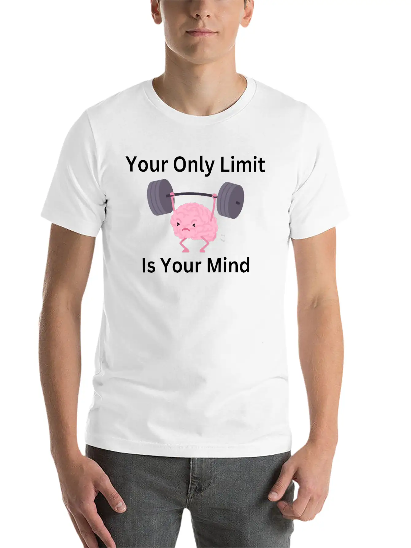 Your Only Limit Is Your Mind Brain Lifting Weights Stylish Everyday T-Shirt – Unisex Basic Cotton Tee