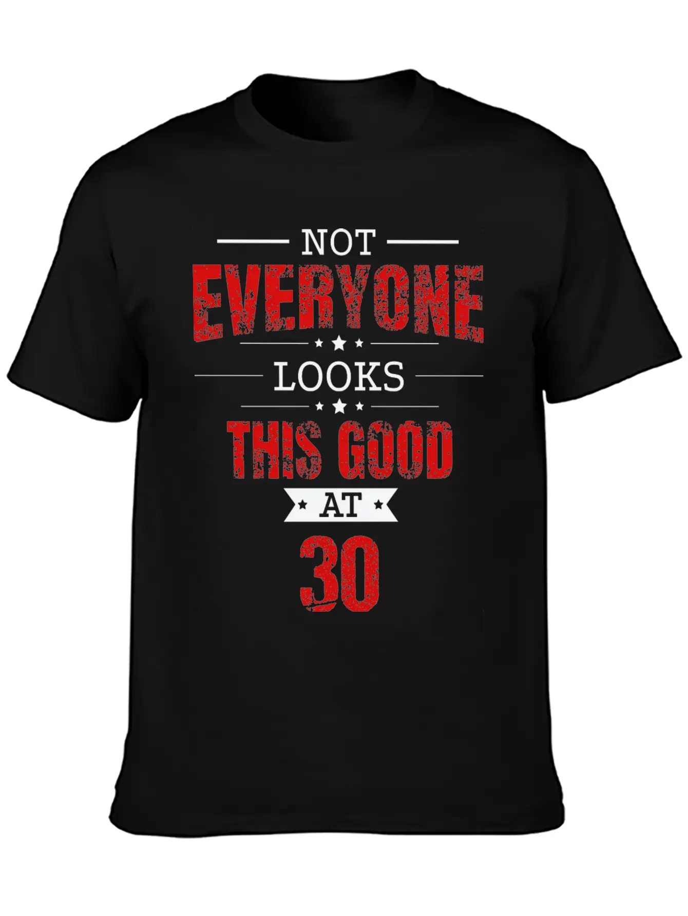 30th Birthday Gift Retro Thirty 30 Years Looks Stylish Everyday T-Shirt – Unisex Basic Cotton Tee