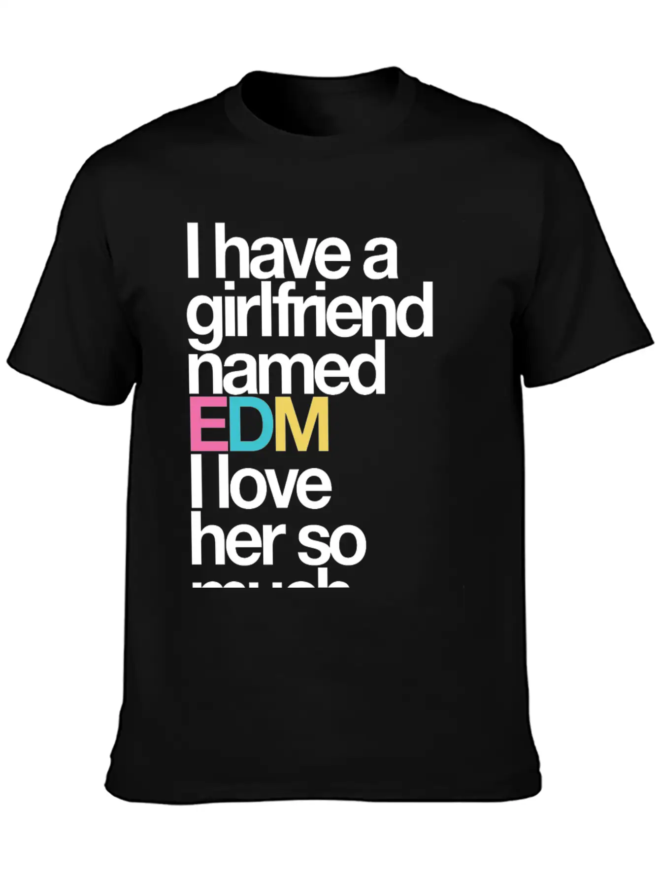 A Girlfriend Named EDM Simple Everyday Graphic Tee – Lightweight Summer Wear