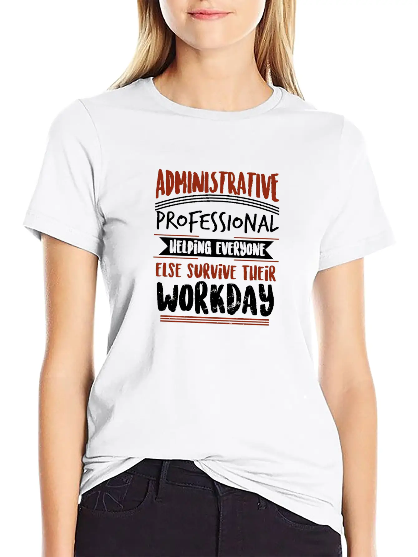 Administrative Professional Helping Everyone Else Simple Everyday Graphic Tee – Lightweight Summer Wear