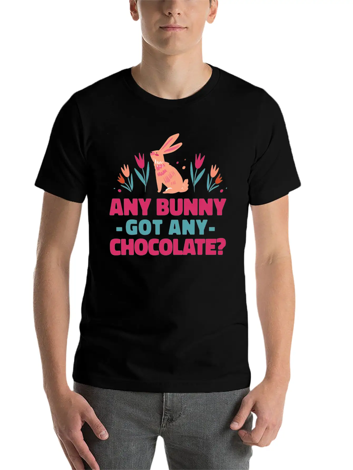 Any Bunny Got Any Chocolate? Stylish Everyday T-Shirt – Unisex Basic Cotton Tee