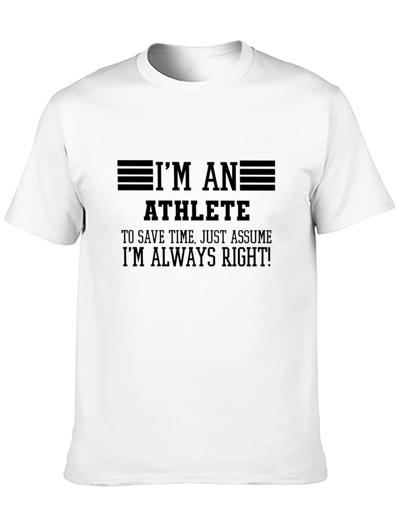 Athlete Gift, I'm An Athlete To Save Time Just Basic Graphic T-Shirt – Daily Comfort In Soft Cotton