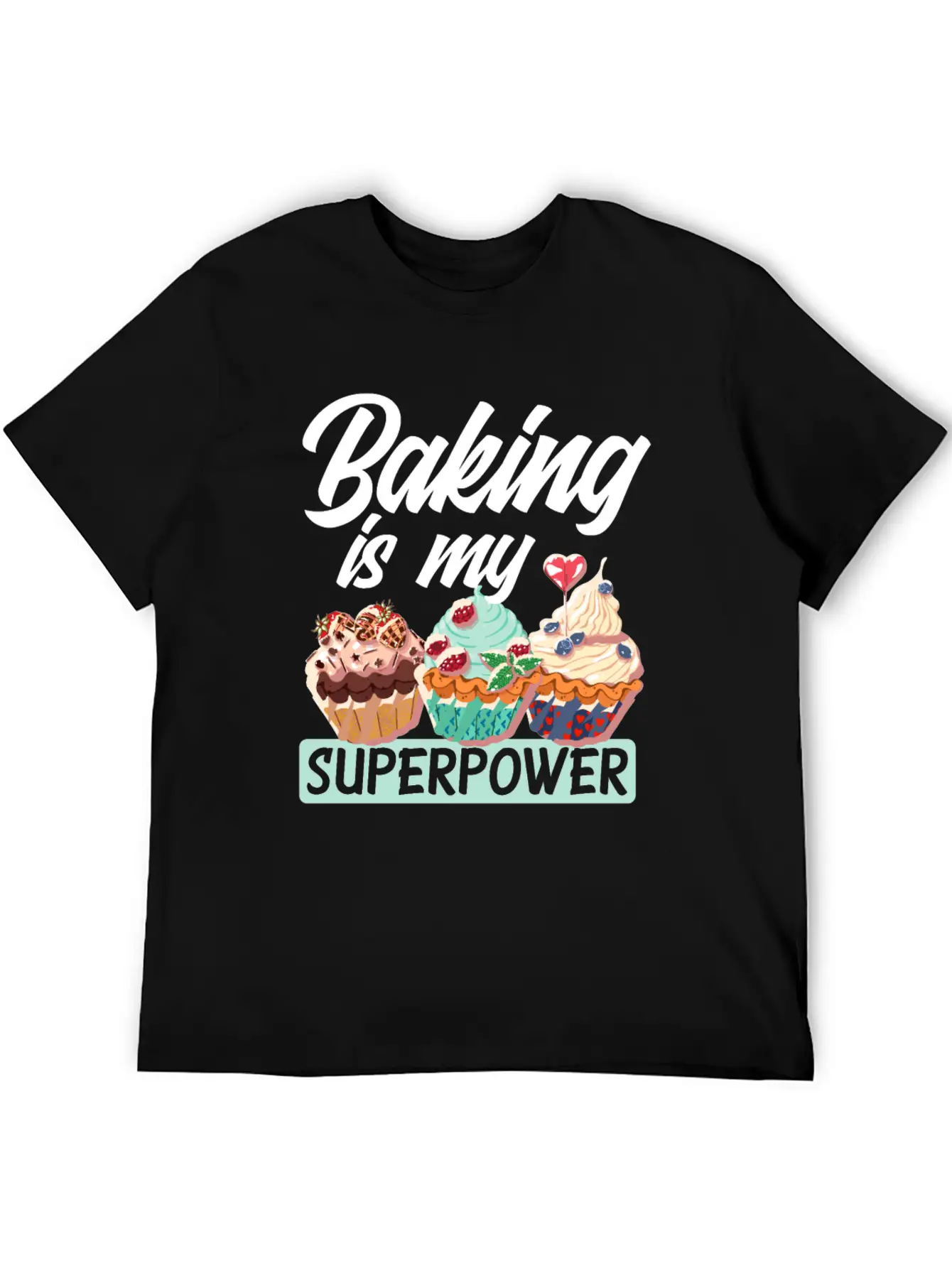 Baking Is My Superpower Funny Baking Baker Gift Basic Graphic T-Shirt – Daily Comfort In Soft Cotton
