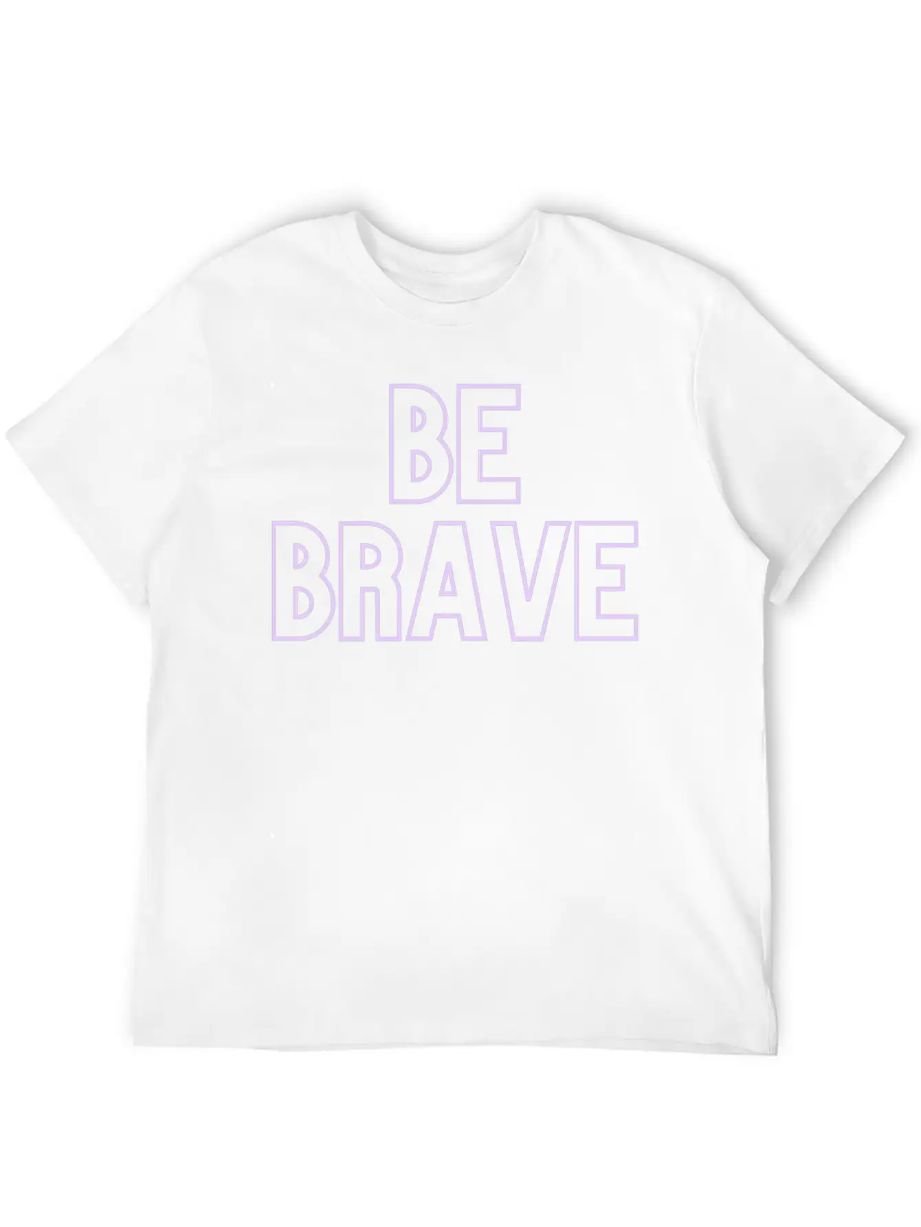 Be Brave Basic Graphic T-Shirt – Daily Comfort In Soft Cotton