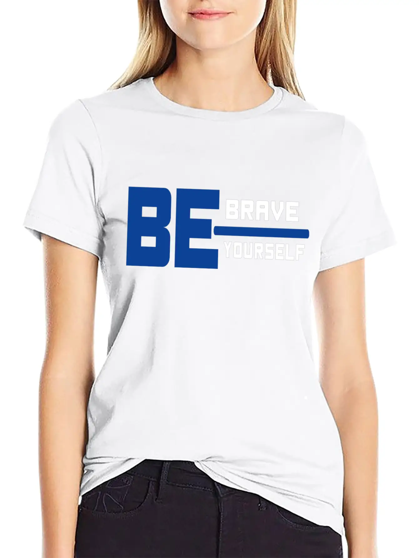 Be Brave Be Yourself Basic Graphic T-Shirt – Daily Comfort In Soft Cotton