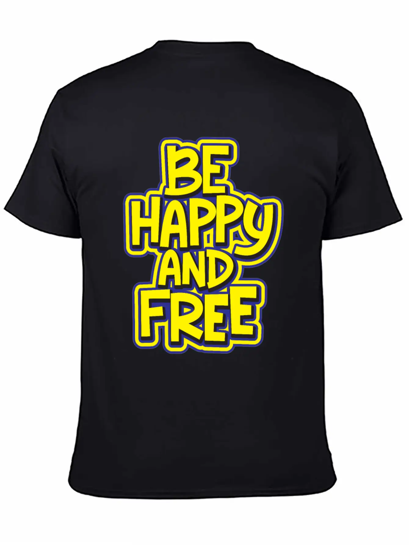 Be Happy Free Hand Lettering Basic Graphic T-Shirt – Daily Comfort In Soft Cotton