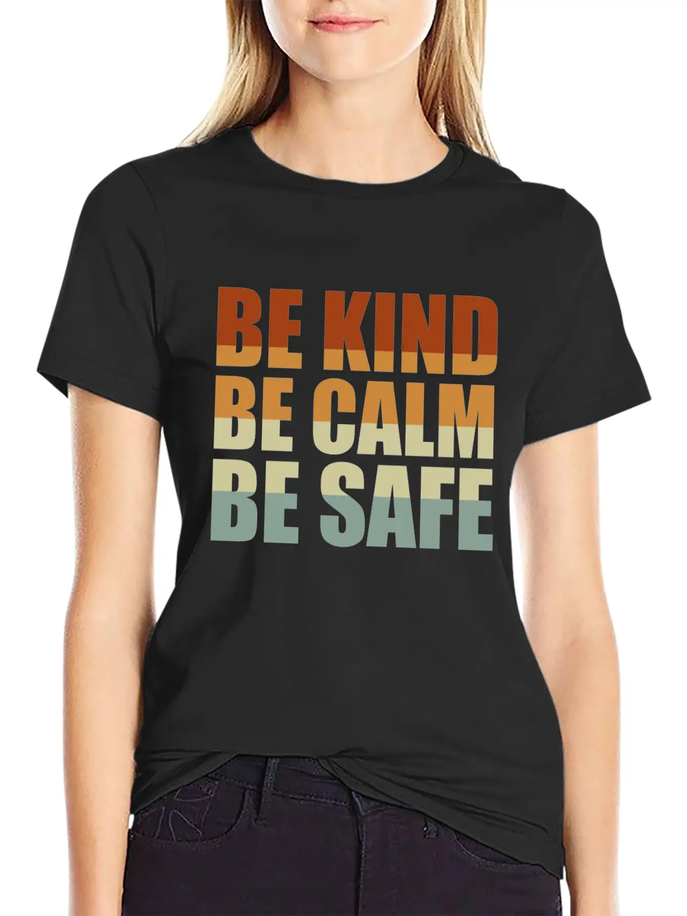 Be Kind Be Calm Be Safe Stylish Everyday T-Shirt – Unisex Basic Cotton Tee