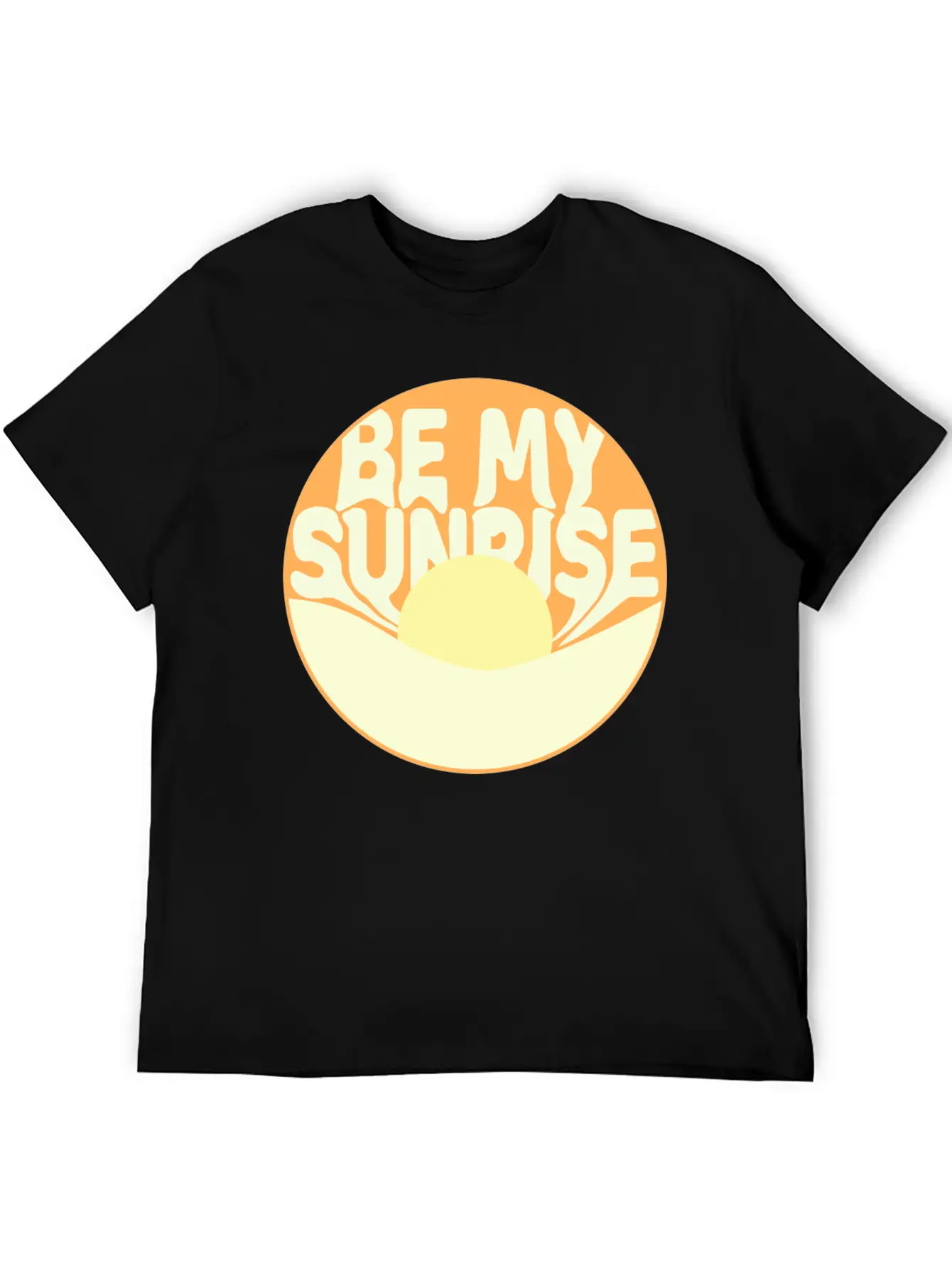 Be My Sunrise Basic Graphic T-Shirt – Daily Comfort In Soft Cotton
