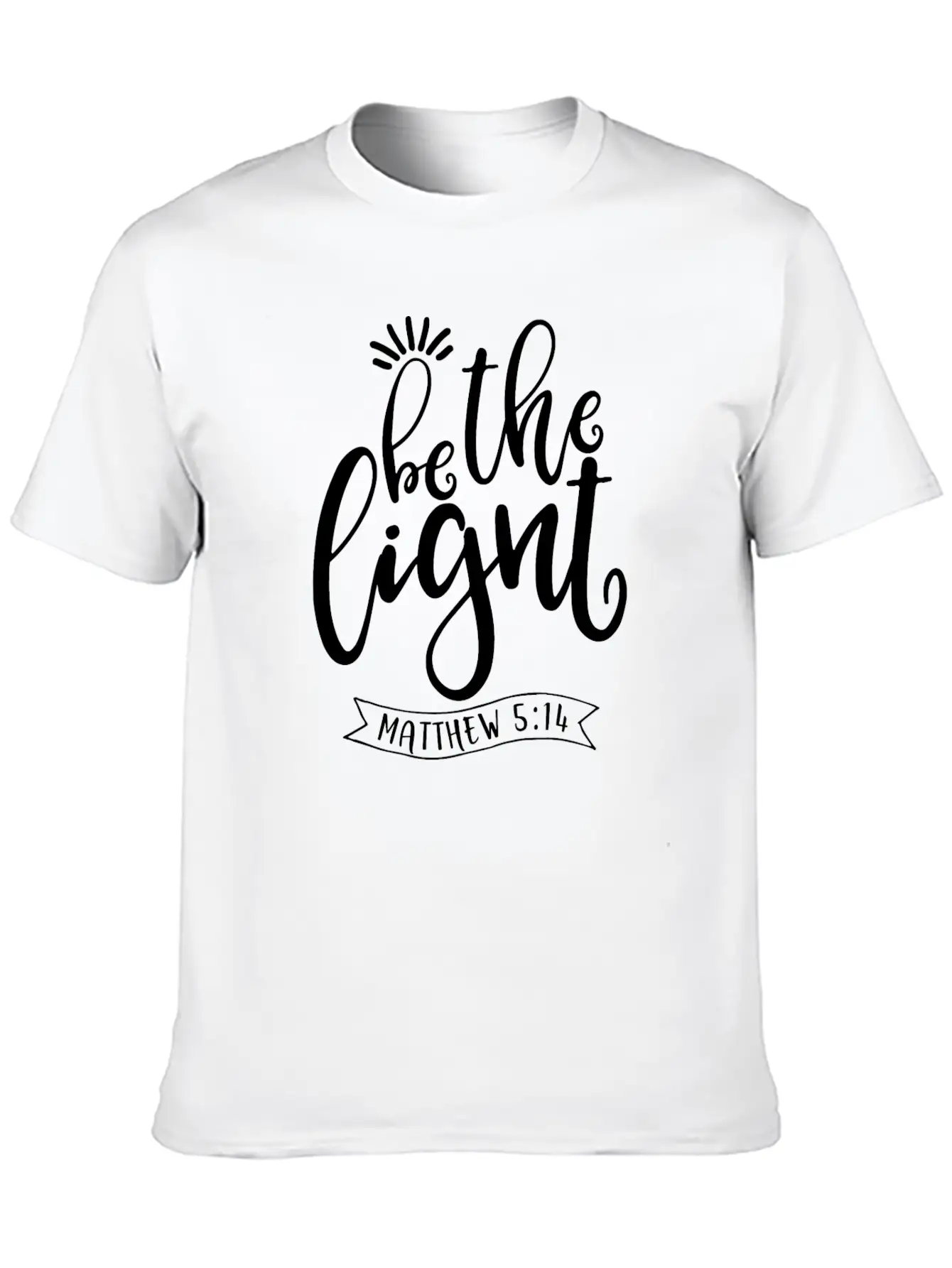 Be The Light Stylish Everyday T-Shirt – Unisex Basic Cotton Tee