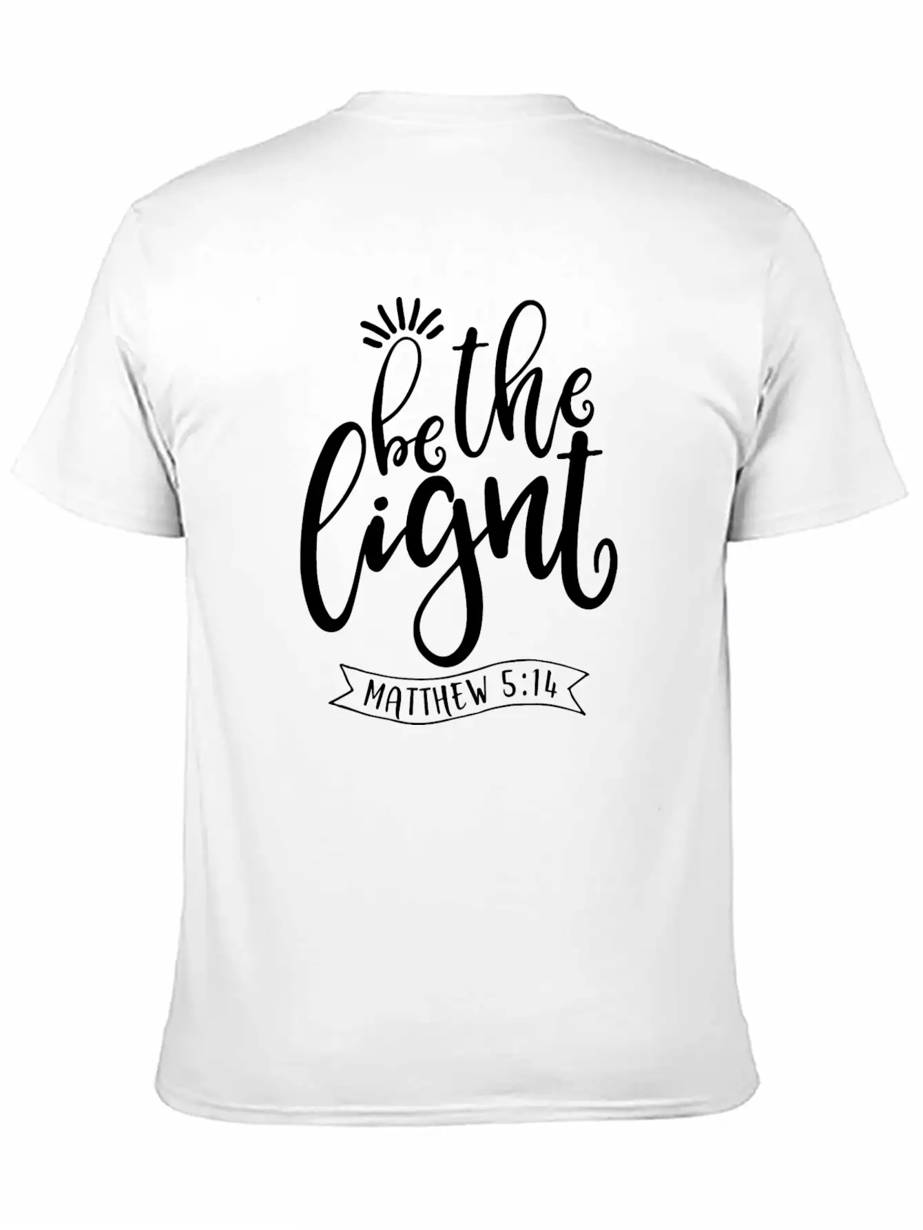 Be The Light Stylish Everyday T-Shirt – Unisex Basic Cotton Tee