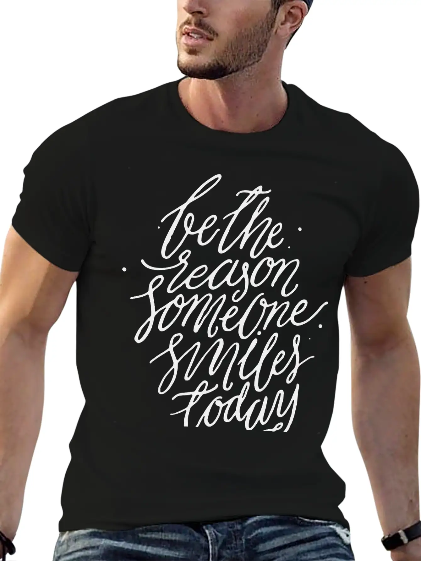 Be The Reason Someone Smiles Today Basic Graphic T-Shirt – Daily Comfort In Soft Cotton