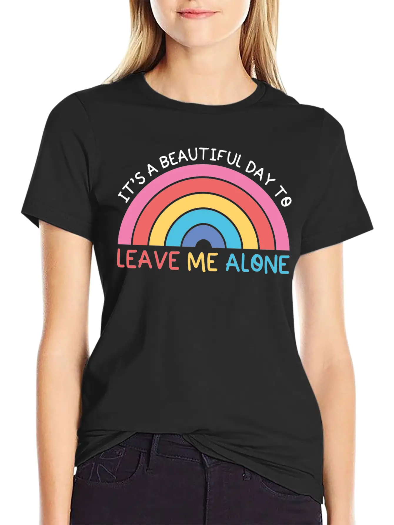 Beautiful Day , Sarcasm, Leave Simple Everyday Graphic Tee – Lightweight Summer Wear