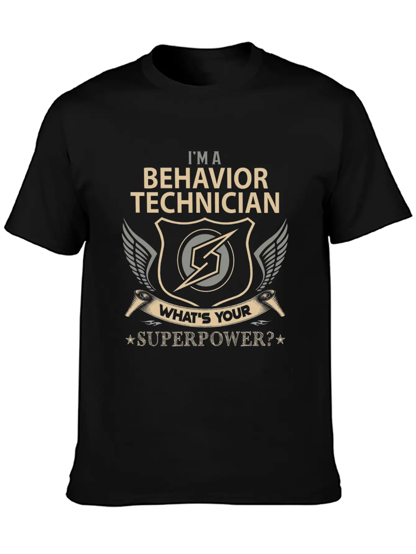 Behavior Technician T Shirt - Superpower Job Gift Simple Everyday Graphic Tee – Lightweight Summer Wear