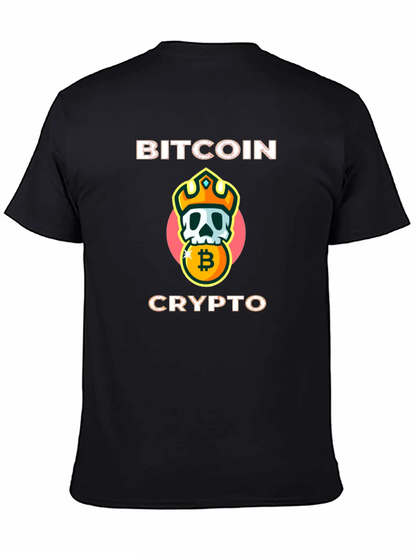 Bitcoin Is The King Of Crypto Basic Graphic T-Shirt – Daily Comfort In Soft Cotton