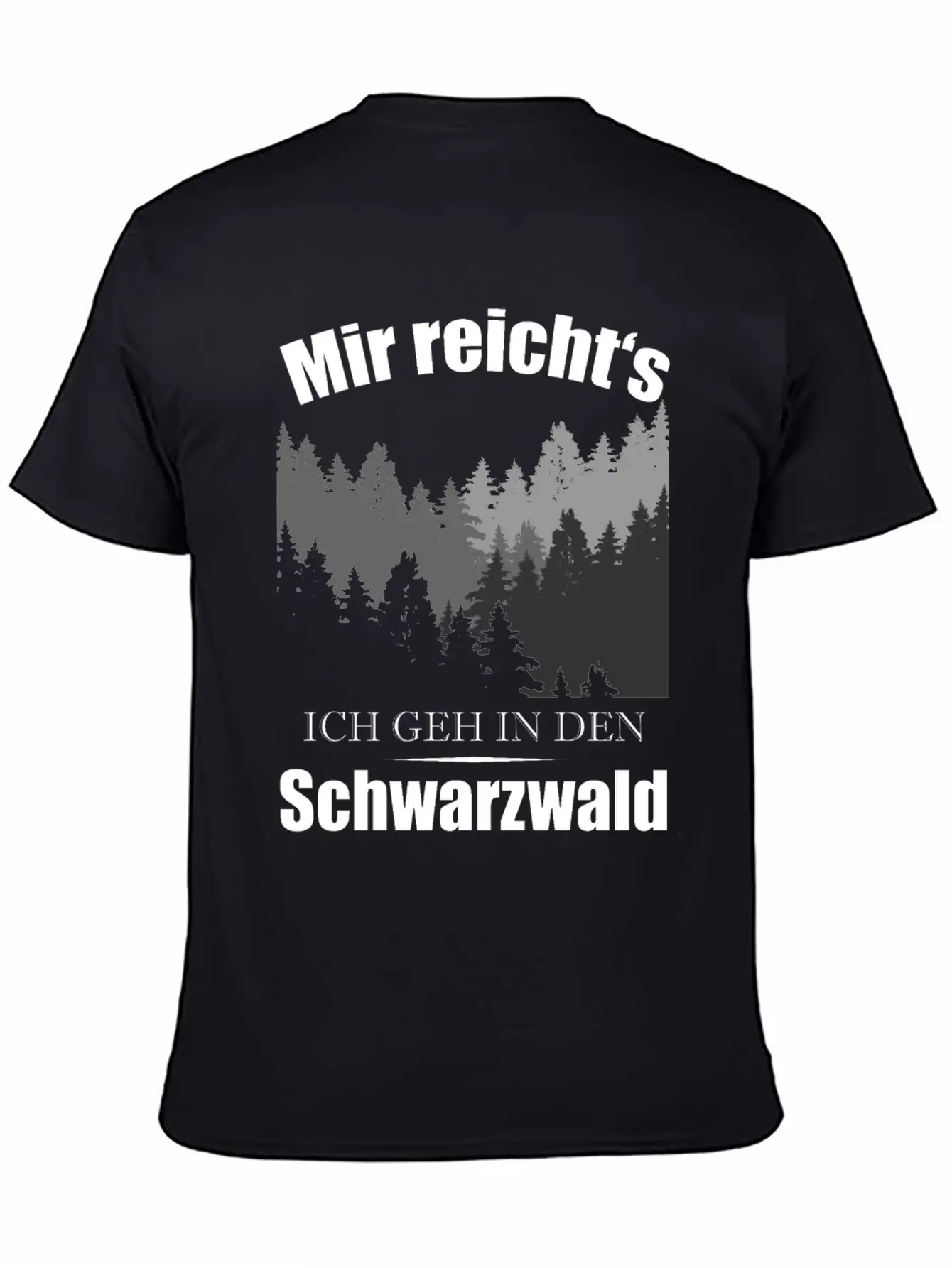 Black Forest Residents Black Forest Quote Gift Basic Graphic T-Shirt – Daily Comfort In Soft Cotton