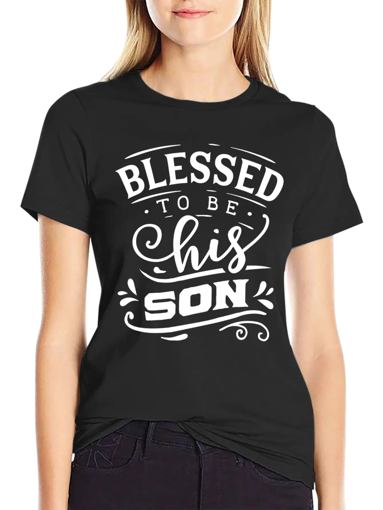 Blessed To Be His Son Basic Graphic T-Shirt – Daily Comfort In Soft Cotton