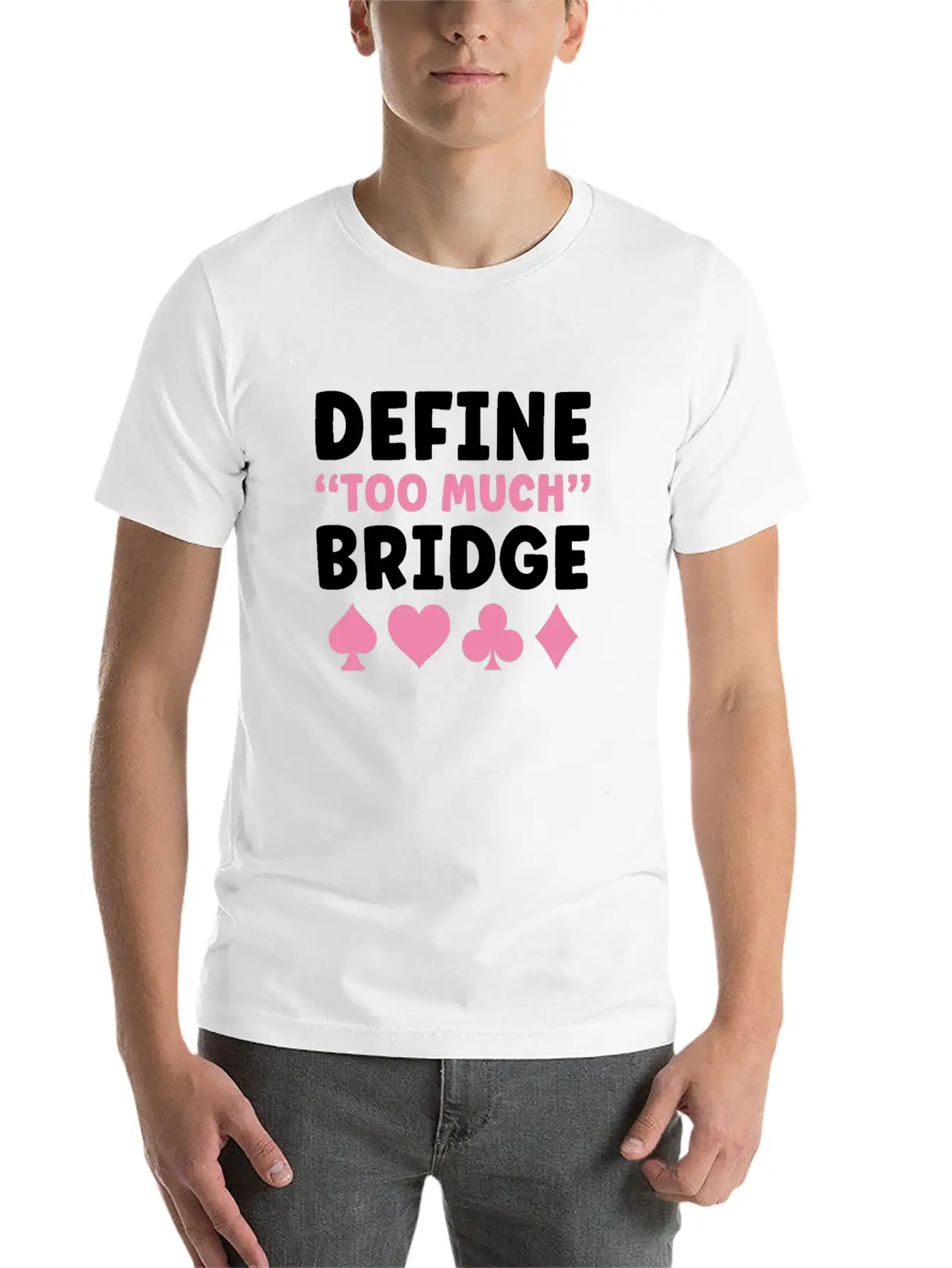 Bridge Player Women Define Too Much Bridge Classic Crew Neck Graphic Tee – Everyday Minimal Look