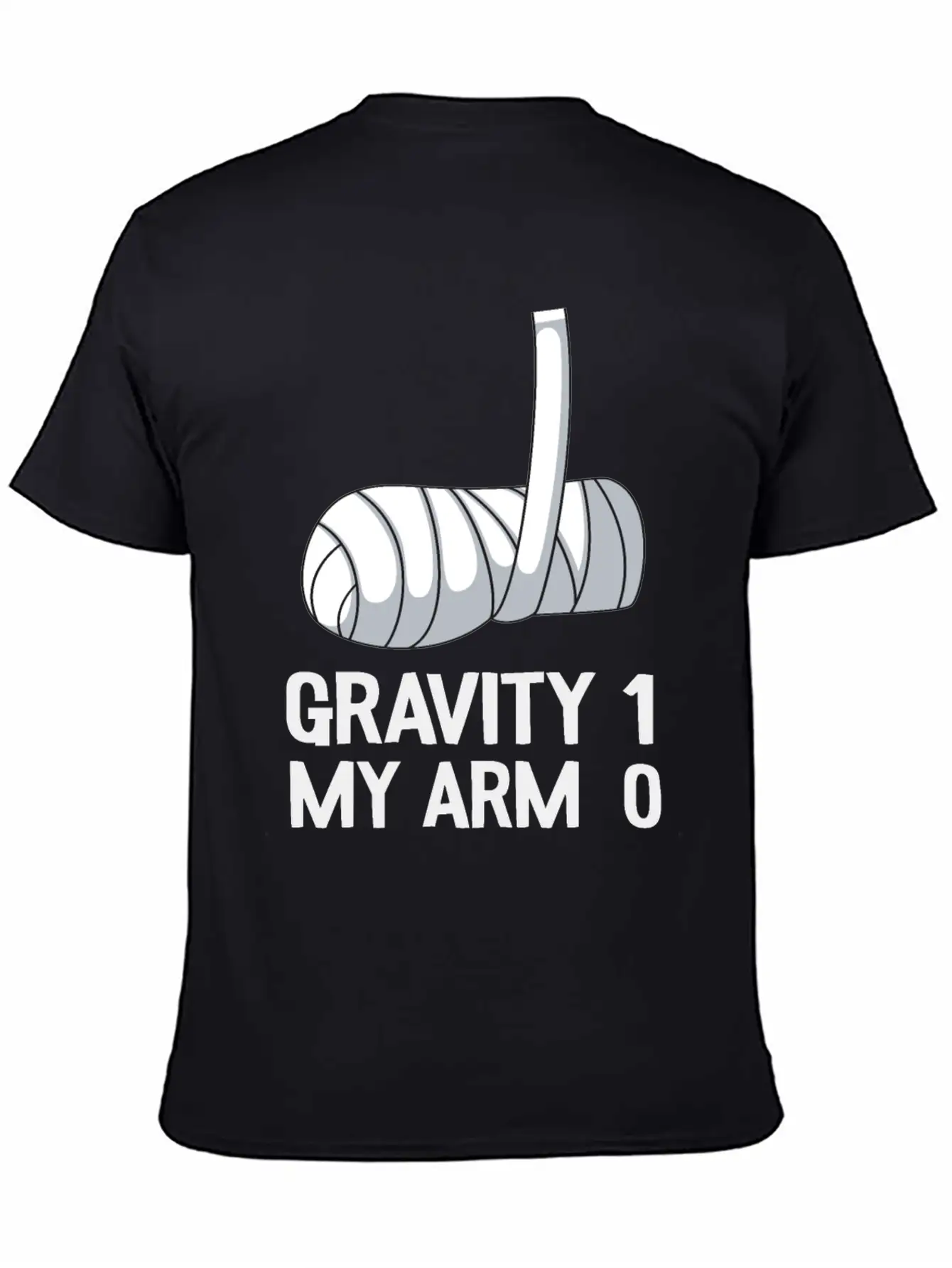 Broken Arm Get Well Soon Gift Gravity 1 Funny Unisex Casual T-Shirt – Clean Design For Daily Comfort