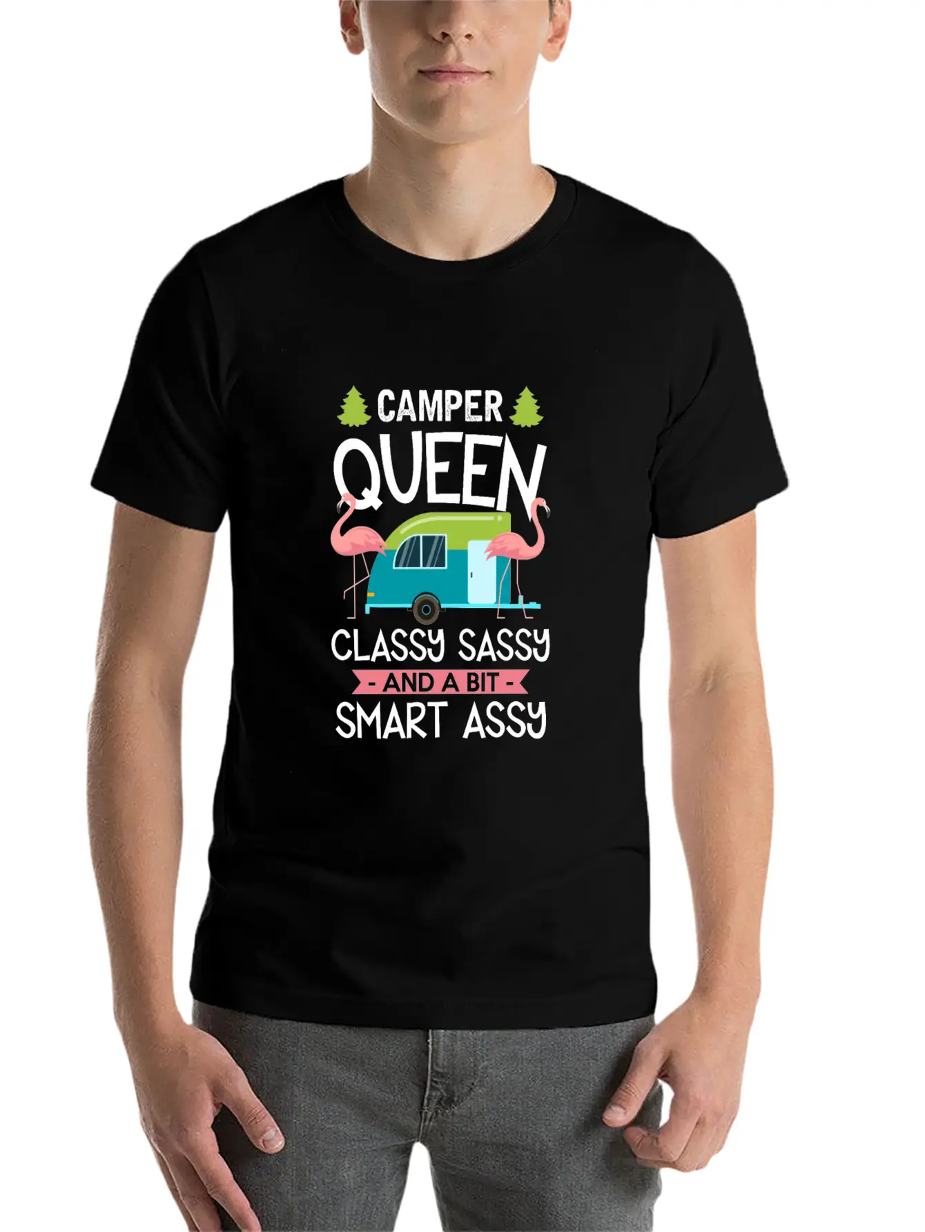 Camper Queen Classy Sassy Smart Assy Stylish Everyday T-Shirt – Unisex Basic Cotton Tee