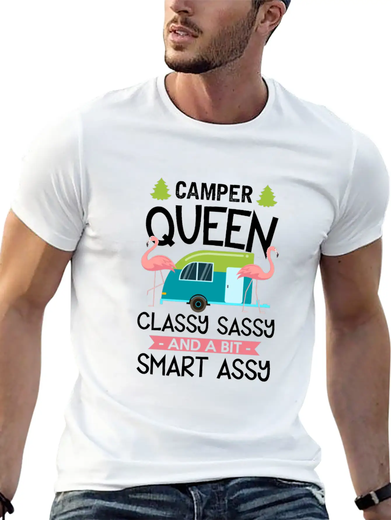 Camper Queen Classy Sassy Smart Assy Stylish Everyday T-Shirt – Unisex Basic Cotton Tee