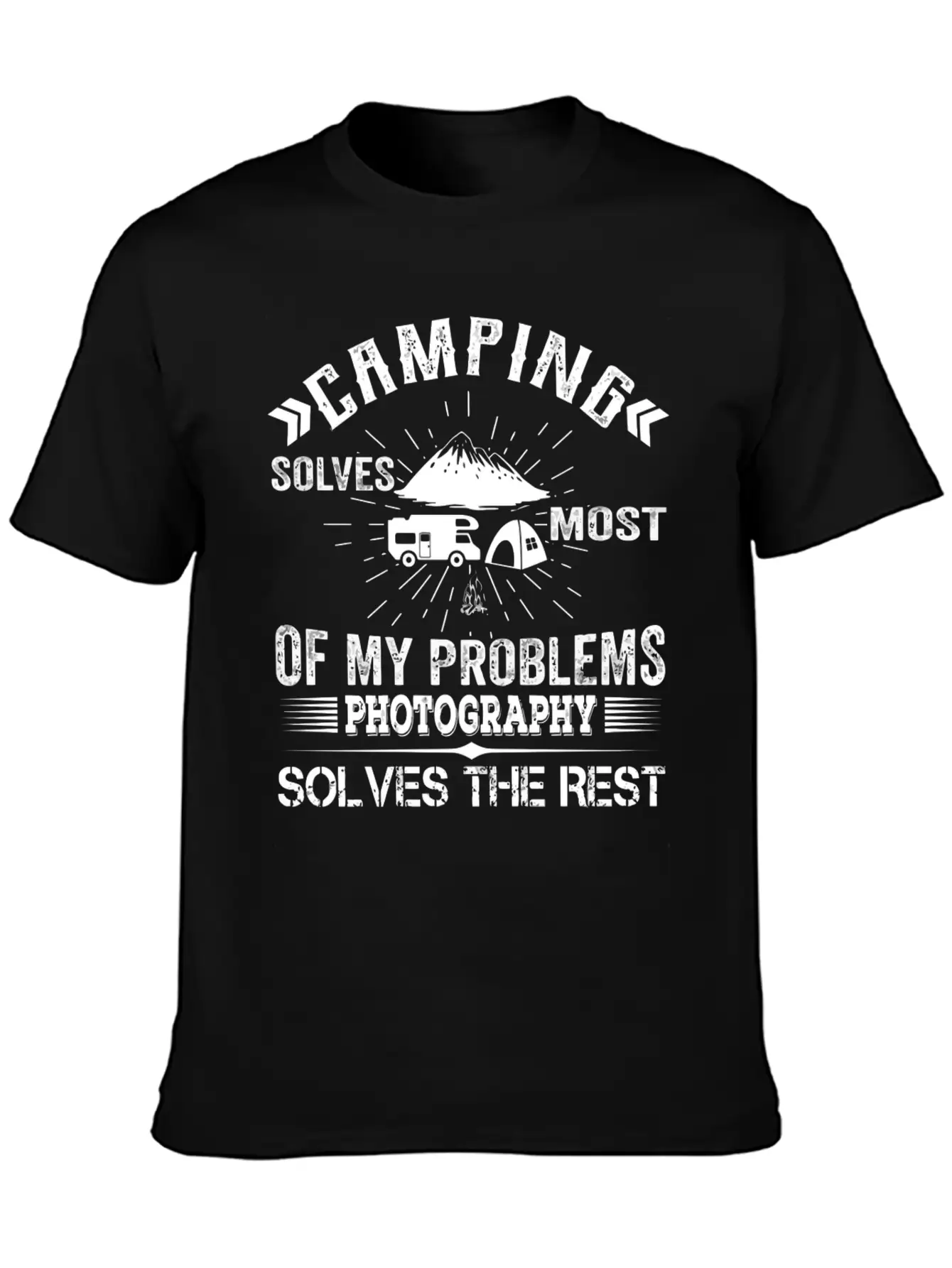 Camping Solves Most Of My Problems Photography Sol Basic Graphic T-Shirt – Daily Comfort In Soft Cotton
