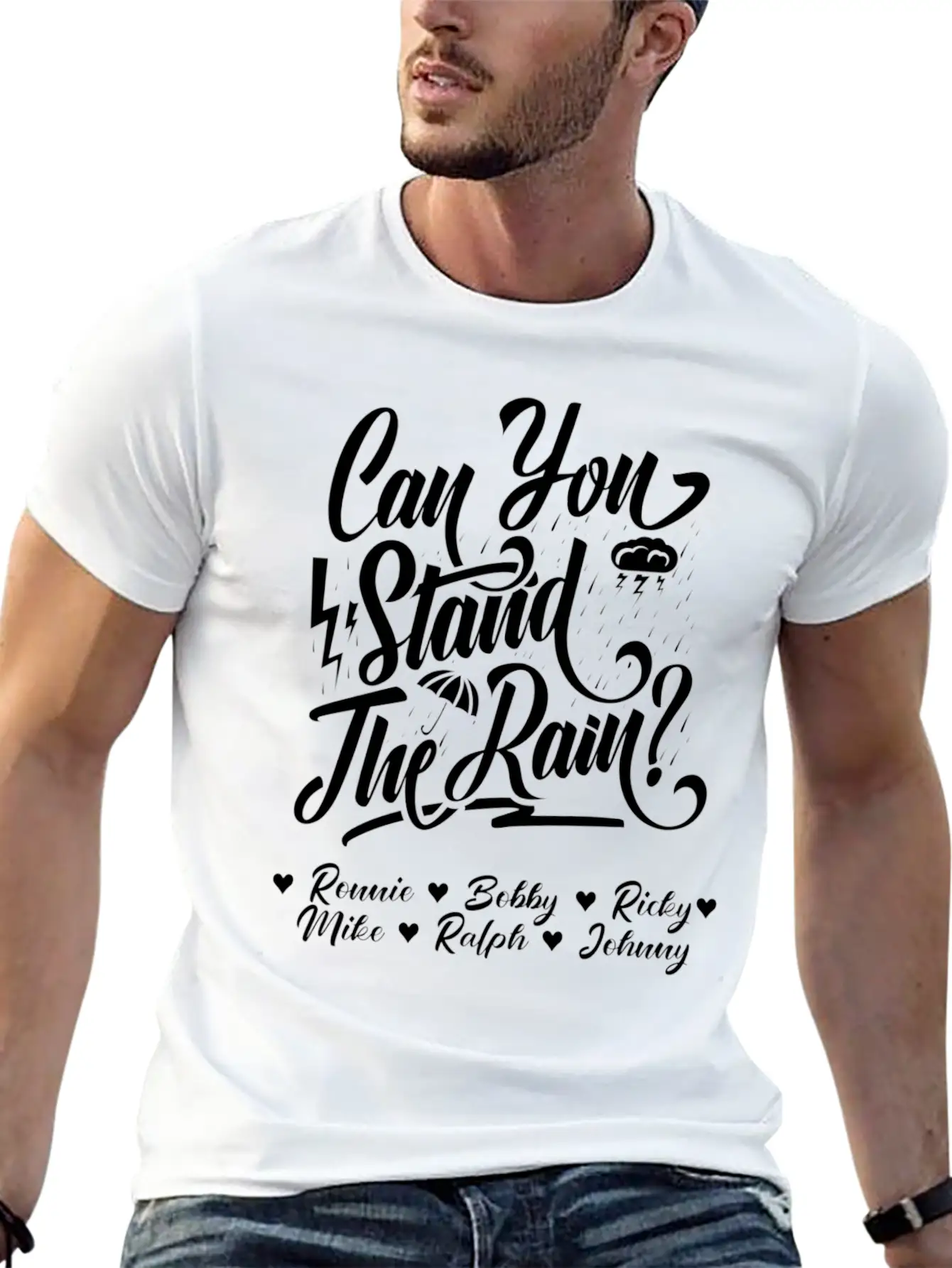 Can You Stand The Rain Ronnie Bobby Ricky Mike Ral Stylish Everyday T-Shirt – Unisex Basic Cotton Tee