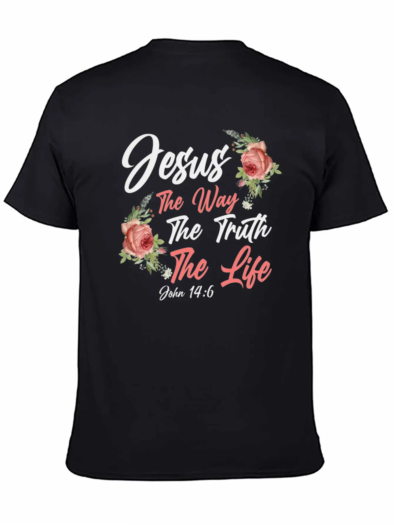 Christian Bible Verse Quote Rose Stylish Everyday T-Shirt – Unisex Basic Cotton Tee