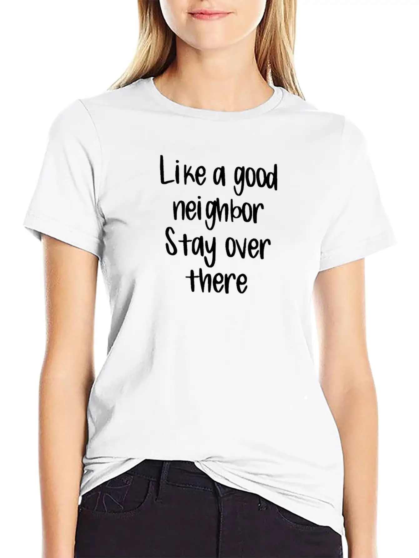 Covid19 Quarantine Like A Good Neighbor Stay Over Simple Everyday Graphic Tee – Lightweight Summer Wear
