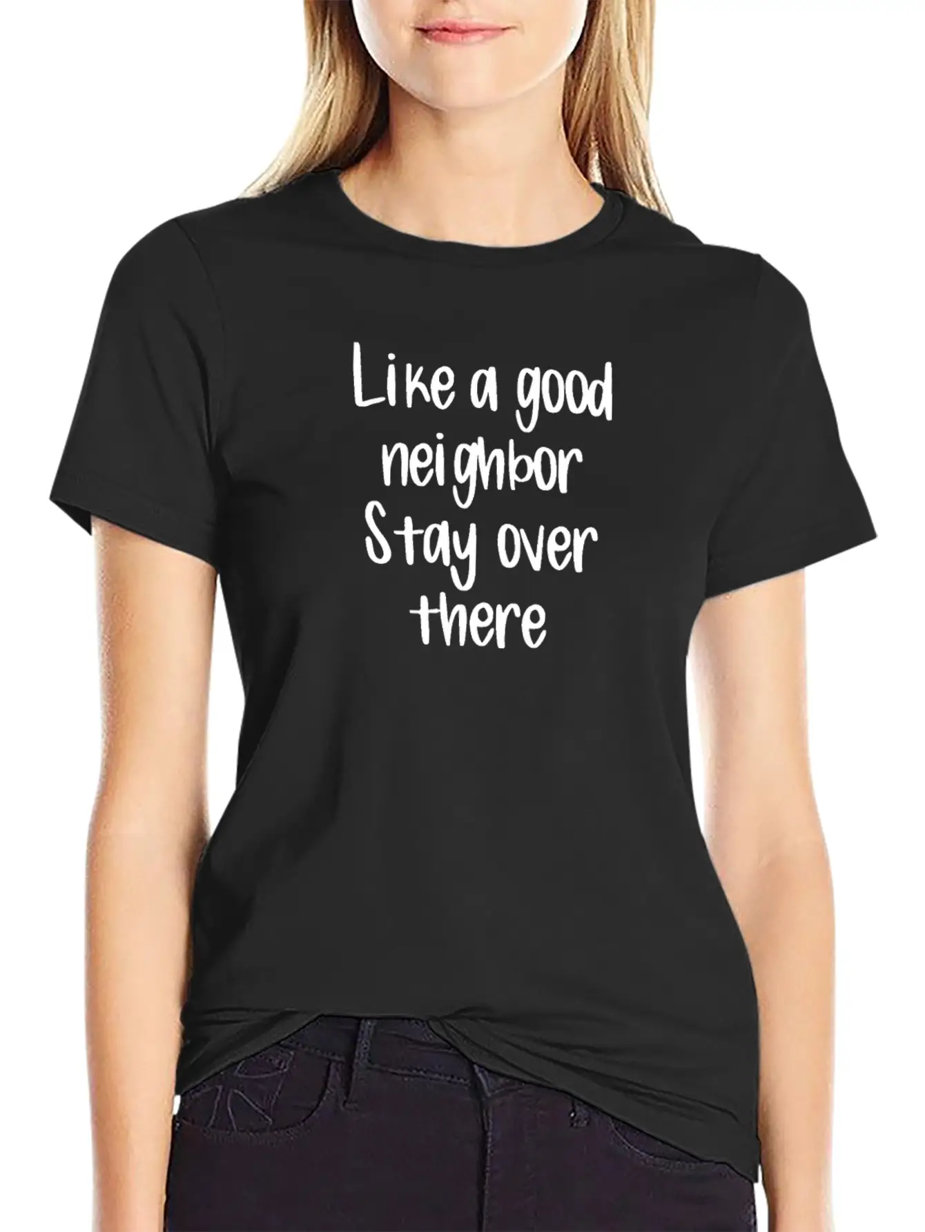 Covid19 Quarantine Like A Good Neighbor Stay Over Simple Everyday Graphic Tee – Lightweight Summer Wear