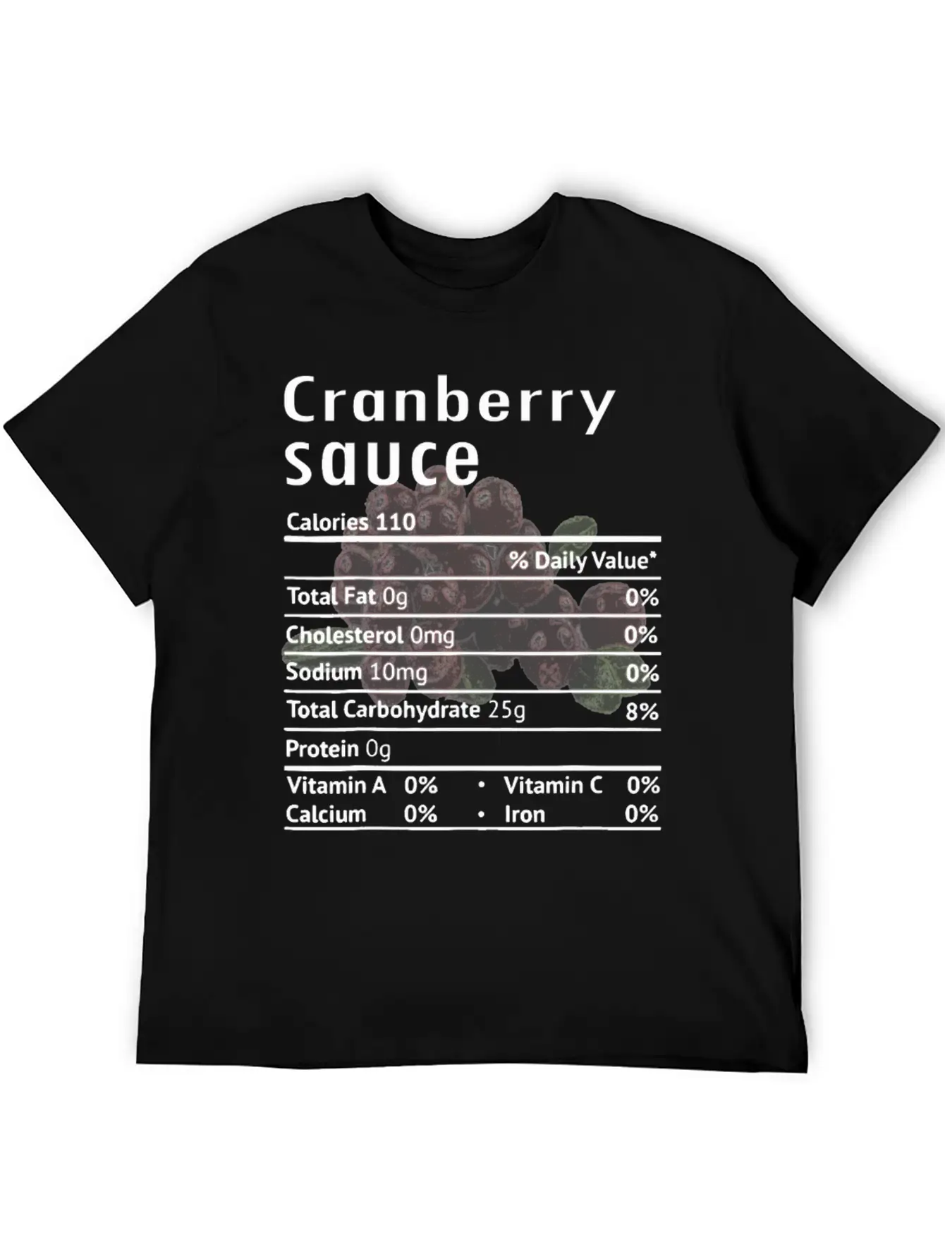 Cranberry Sauce Nutrition Facts Costume Basic Graphic T-Shirt – Daily Comfort In Soft Cotton