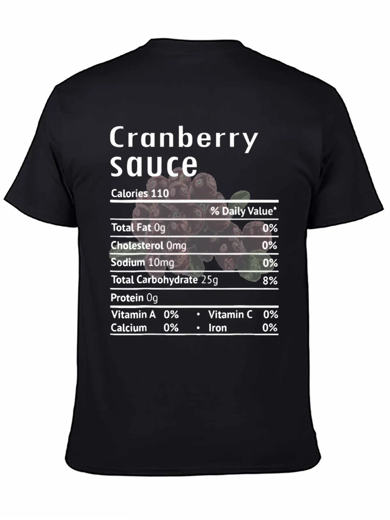Cranberry Sauce Nutrition Facts Costume Basic Graphic T-Shirt – Daily Comfort In Soft Cotton