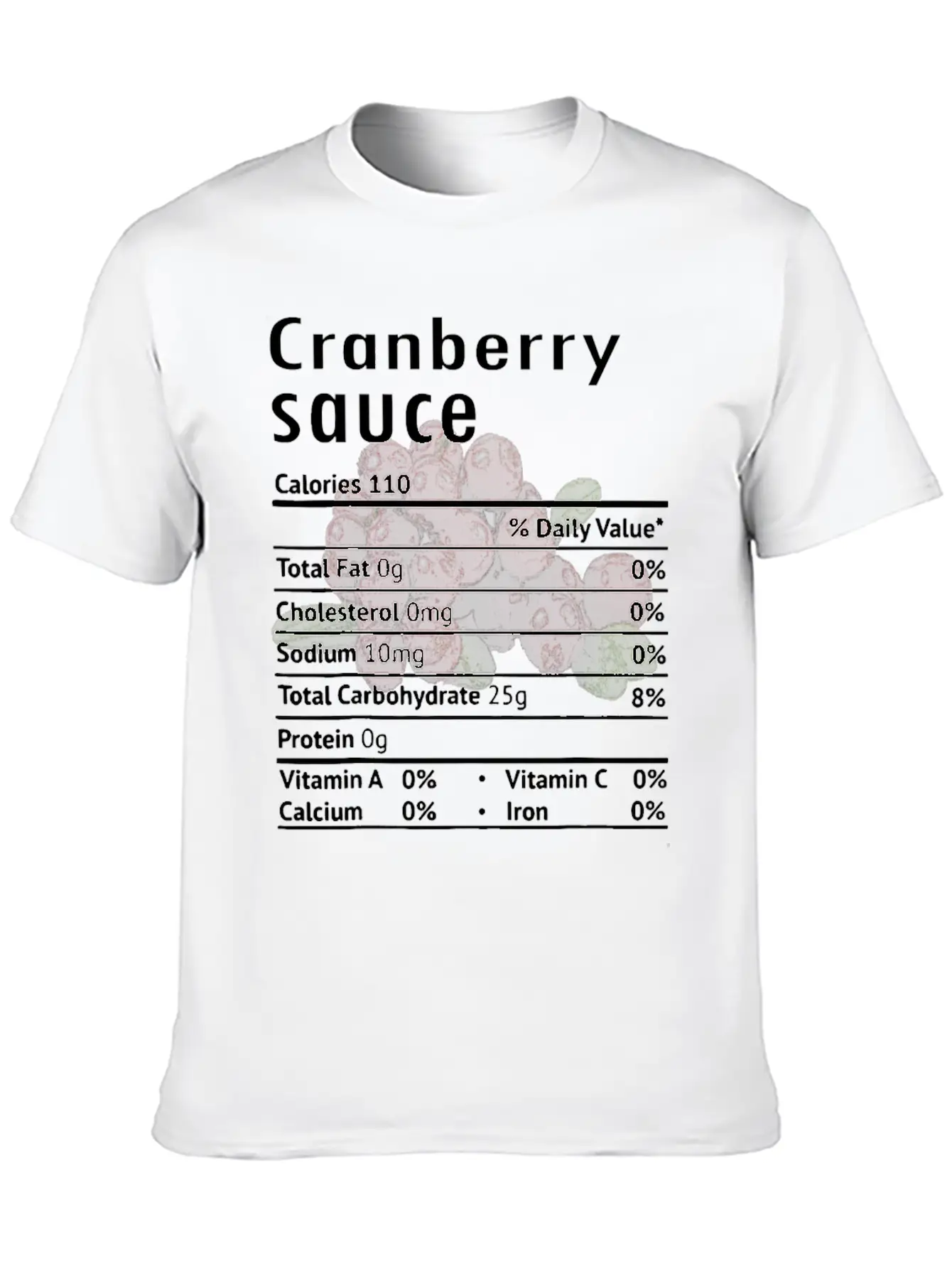 Cranberry Sauce Nutrition Facts Costume Basic Graphic T-Shirt – Daily Comfort In Soft Cotton