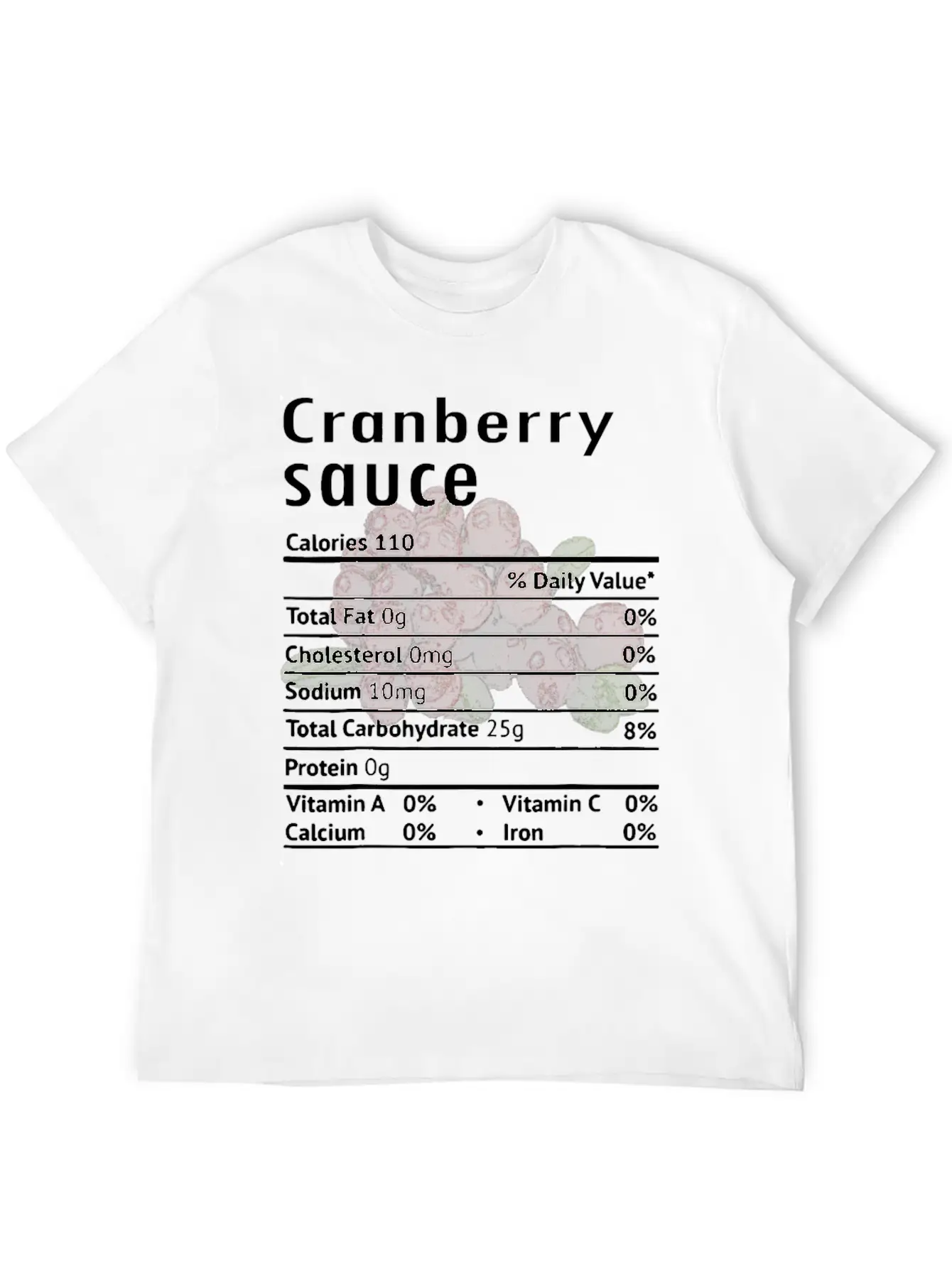 Cranberry Sauce Nutrition Facts Costume Basic Graphic T-Shirt – Daily Comfort In Soft Cotton