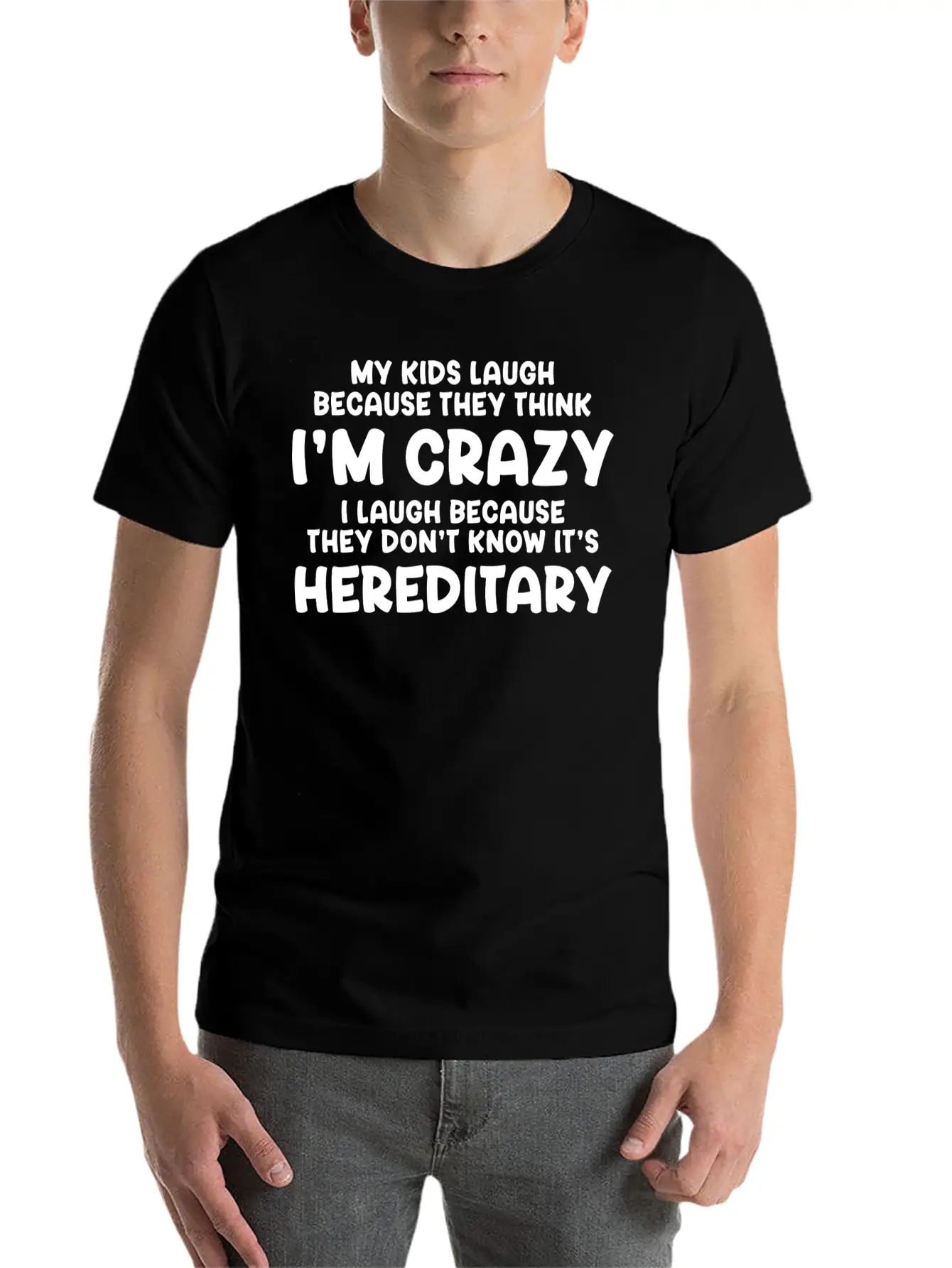 Crazy Is Hereditary Stylish Everyday T-Shirt – Unisex Basic Cotton Tee