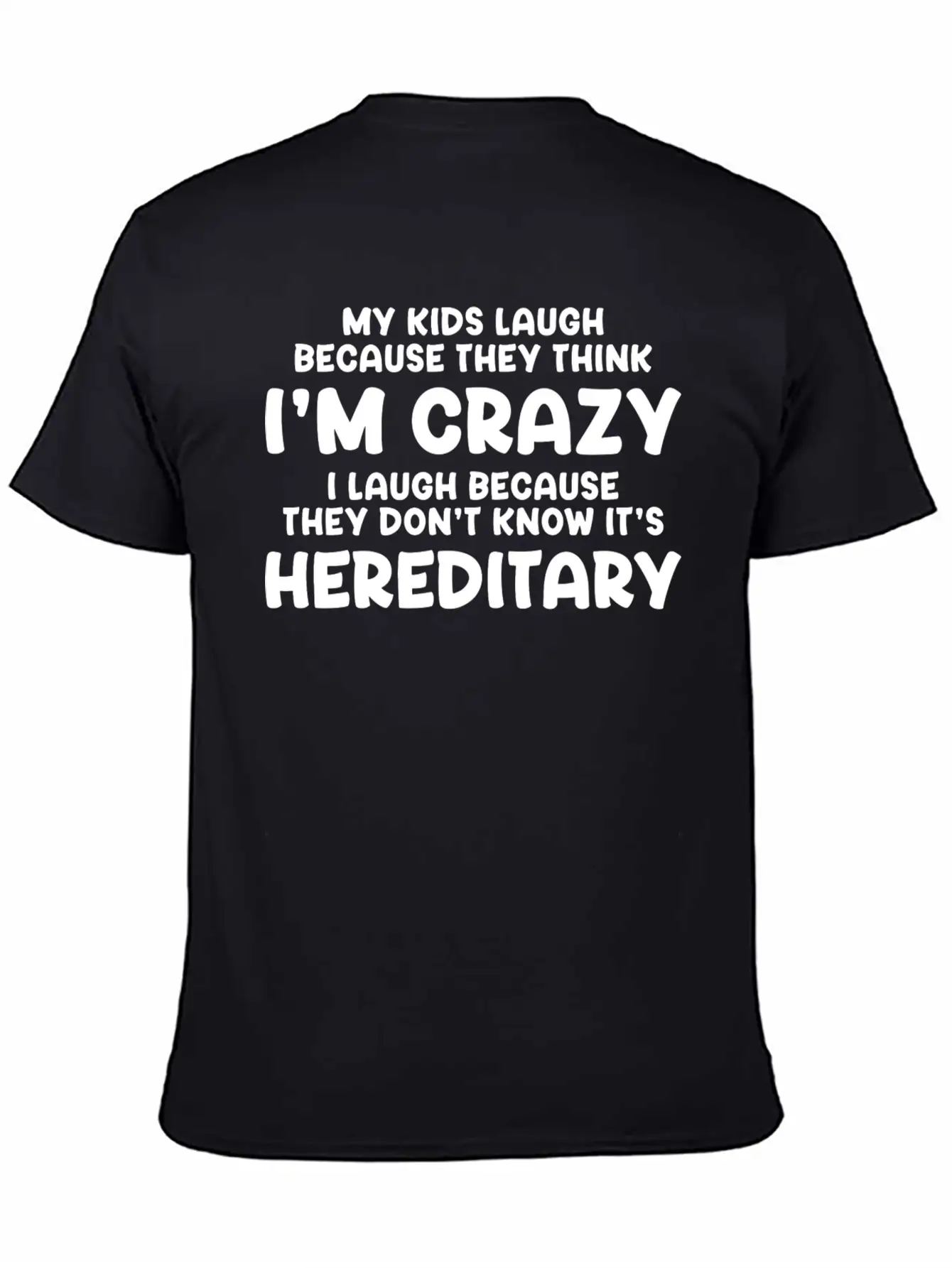 Crazy Is Hereditary Stylish Everyday T-Shirt – Unisex Basic Cotton Tee